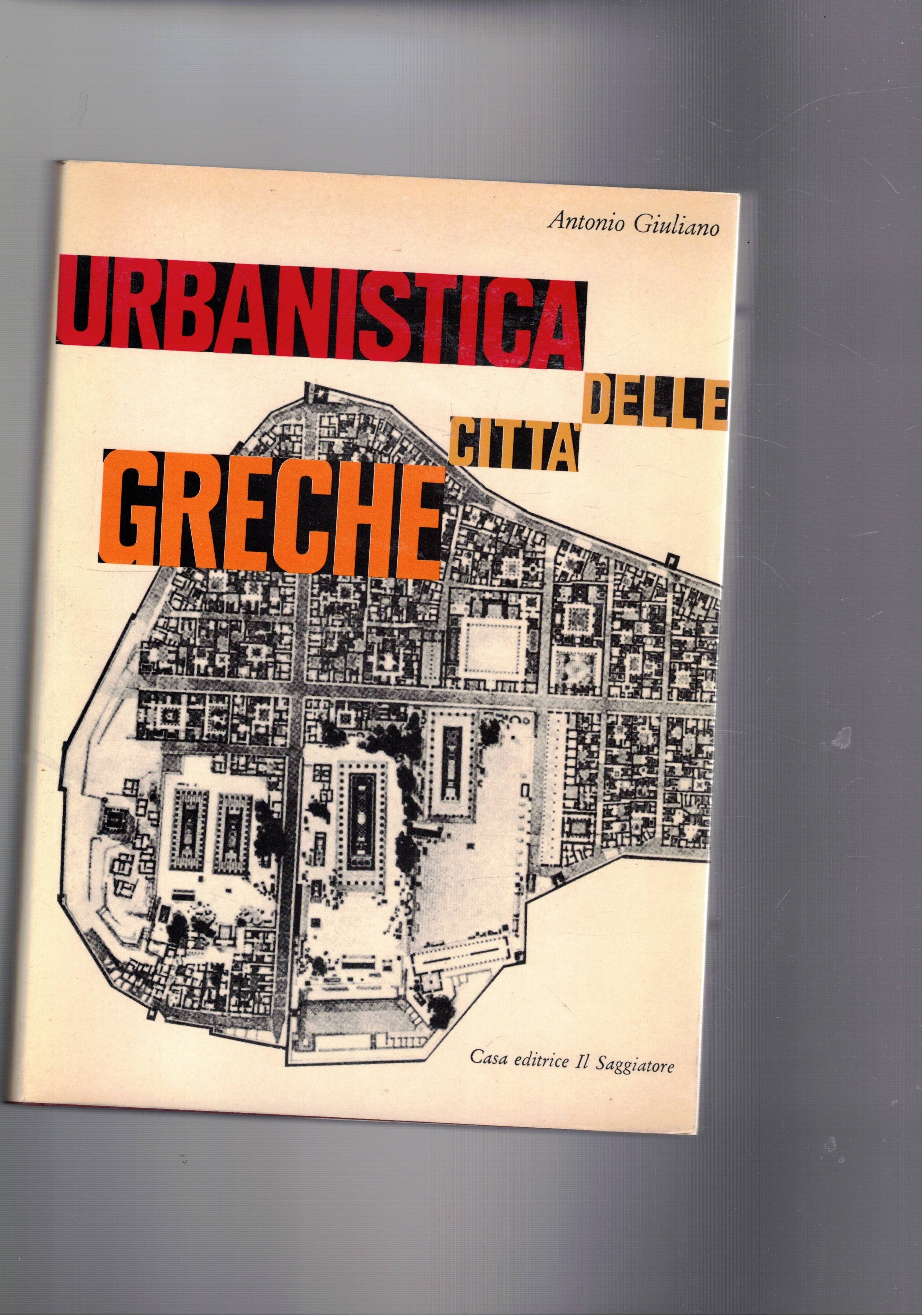 Urbanistica delle città greche con 73 disegni e 47 fotografie. …