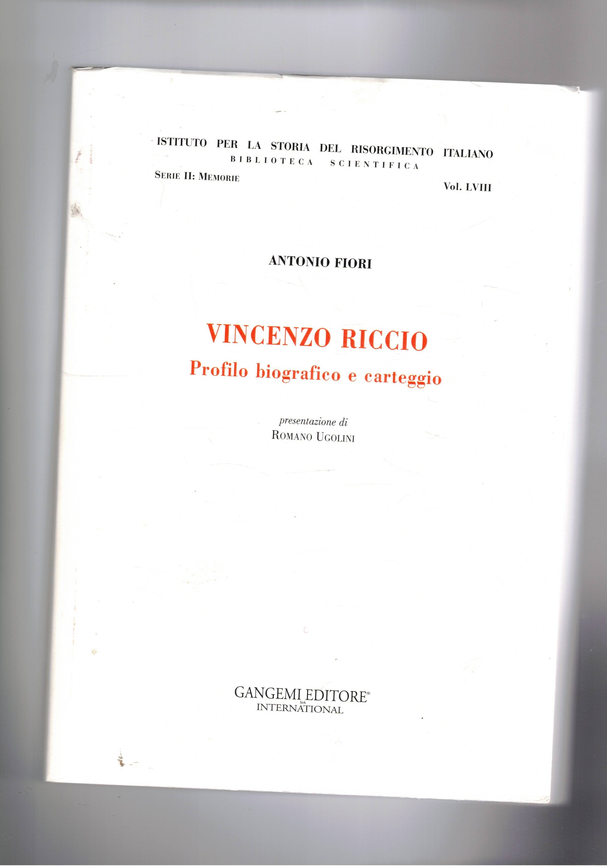 Vincenzo Riccio. Profilo biografico e carteggio.