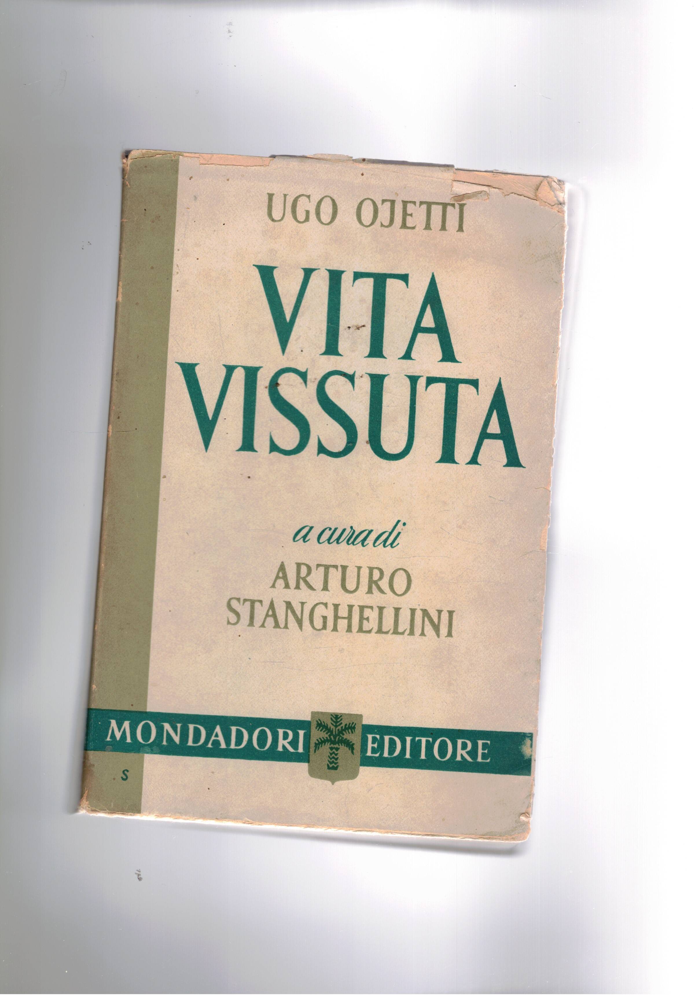 Vita vissuta a cura di Arturo Stanghellini. Prima edizione.