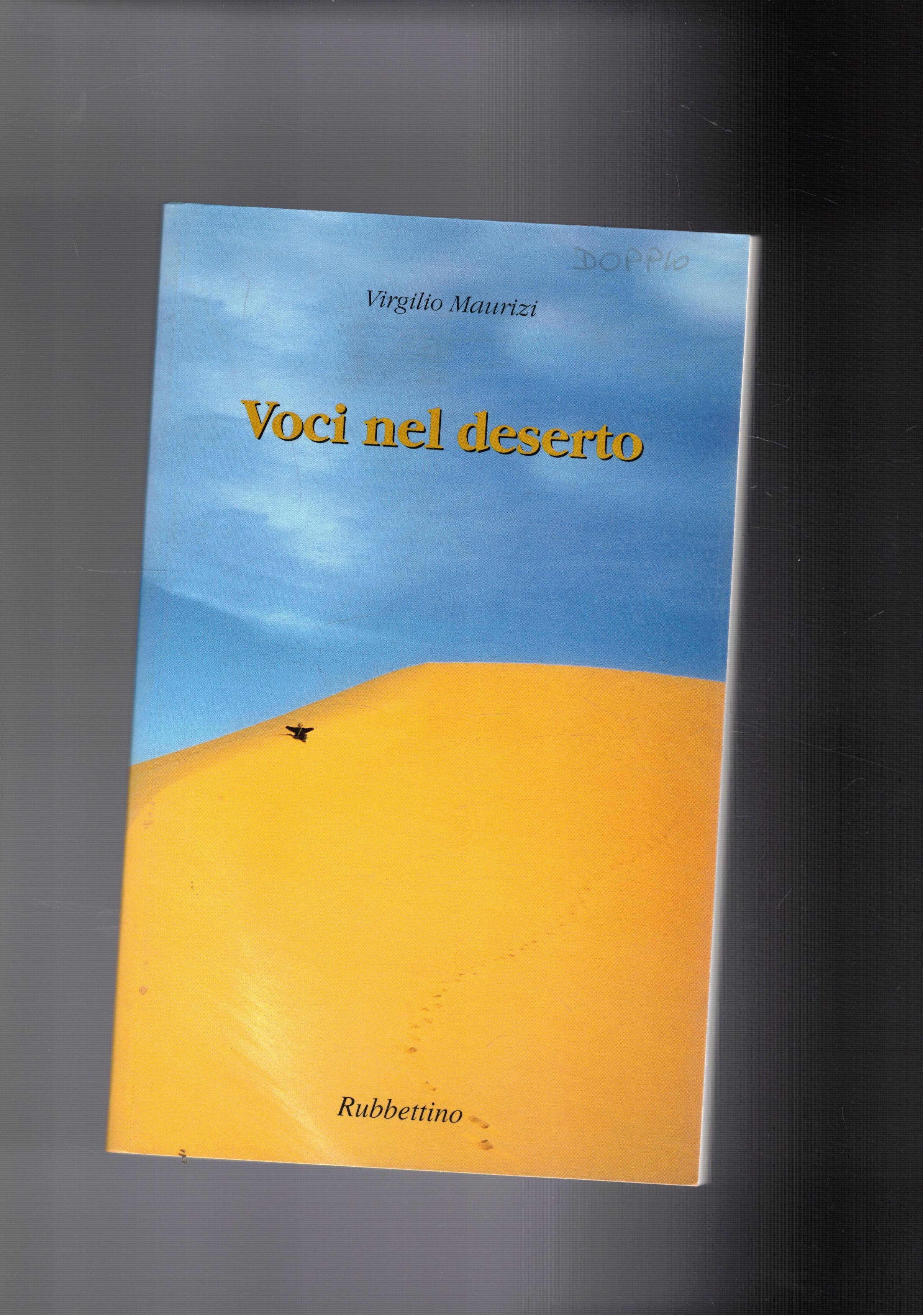 Voci nel deserto.