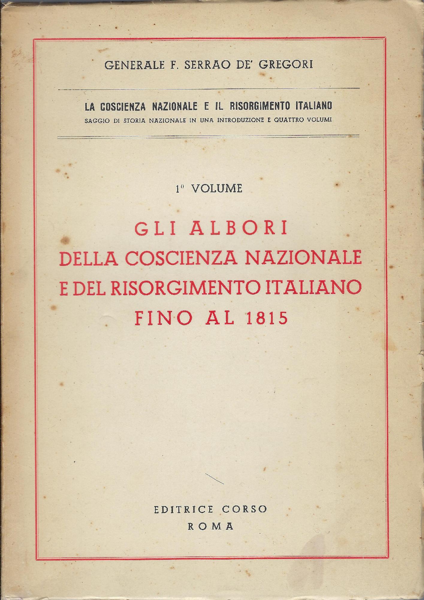 1: Gli albori della coscienza nazionale e del Risorgimento italiano …