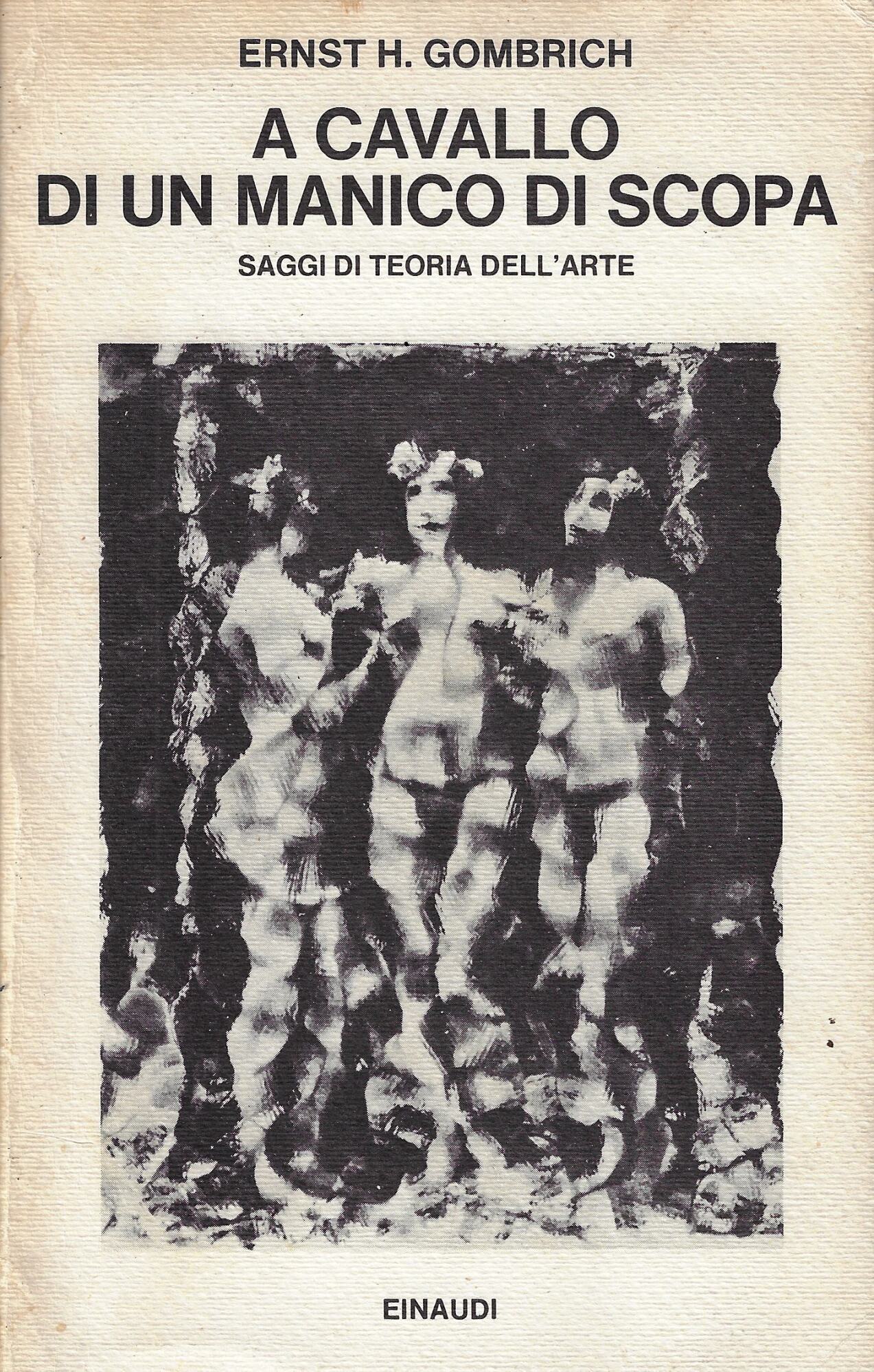 A cavallo di un manico di scopa. Saggi di teoria …