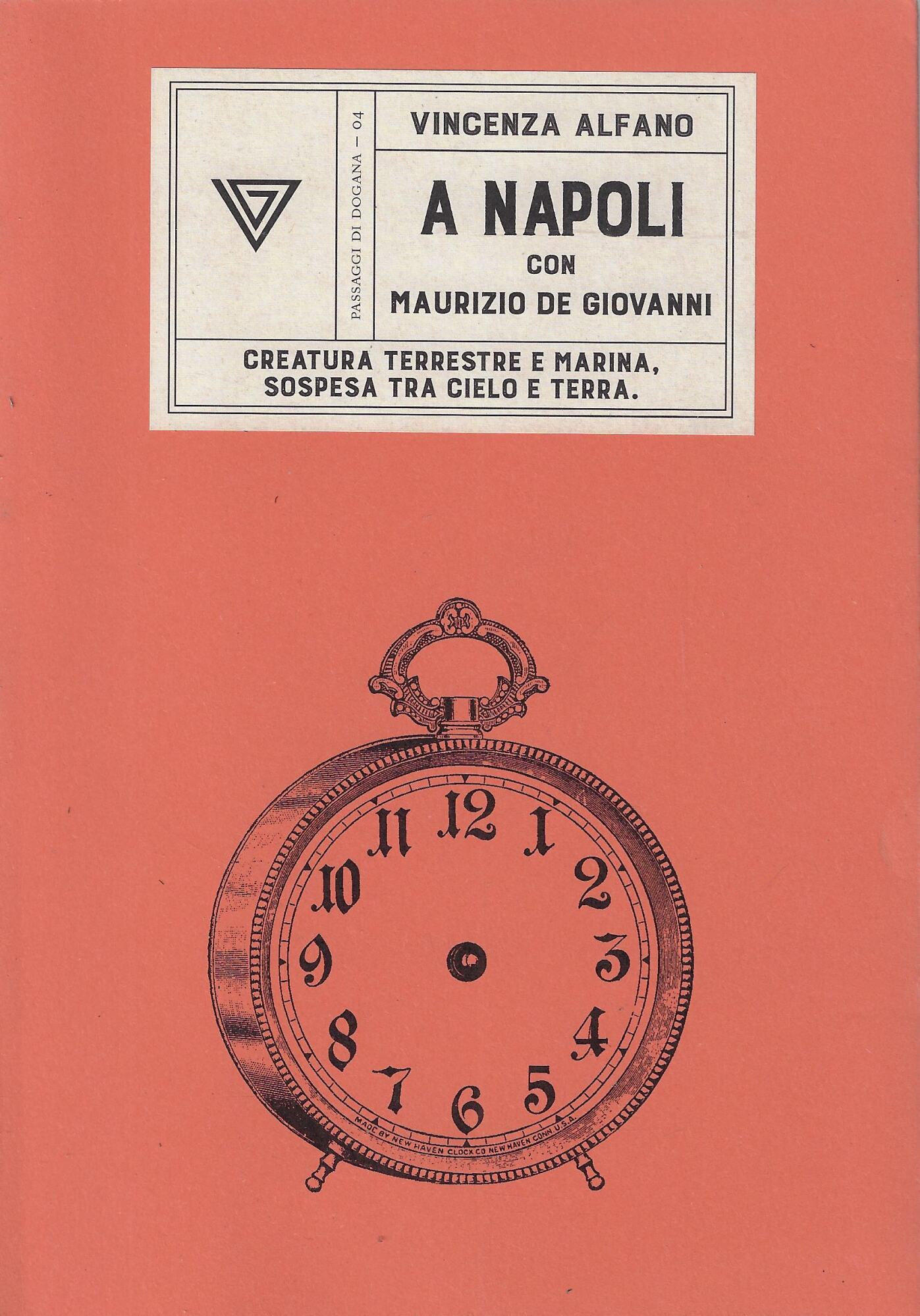 A Napoli con Maurizio de Giovanni. Creatura terrestre e marina, …