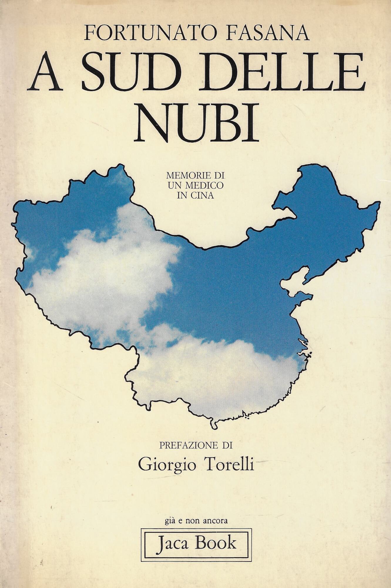 A sud delle nubi : memorie di un medico in …