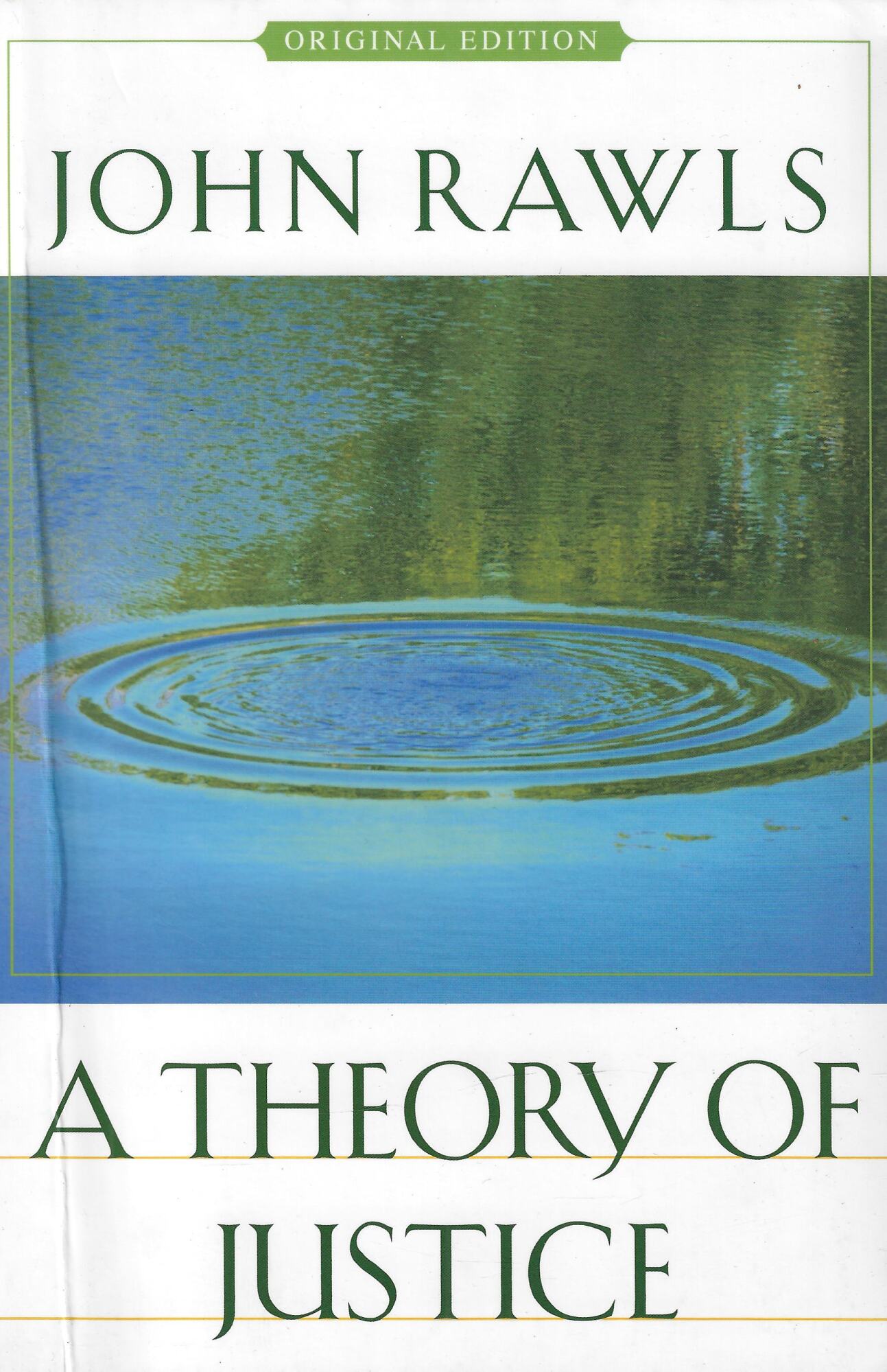 A Theory Of Justice: Original Edition