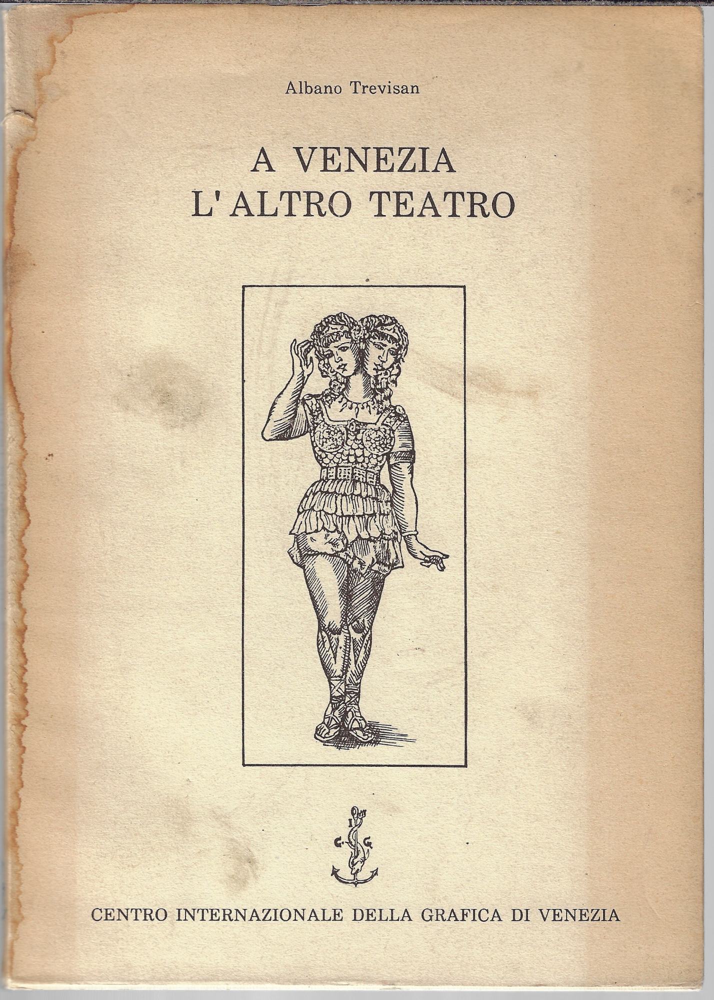 A Venezia : l'altro teatro