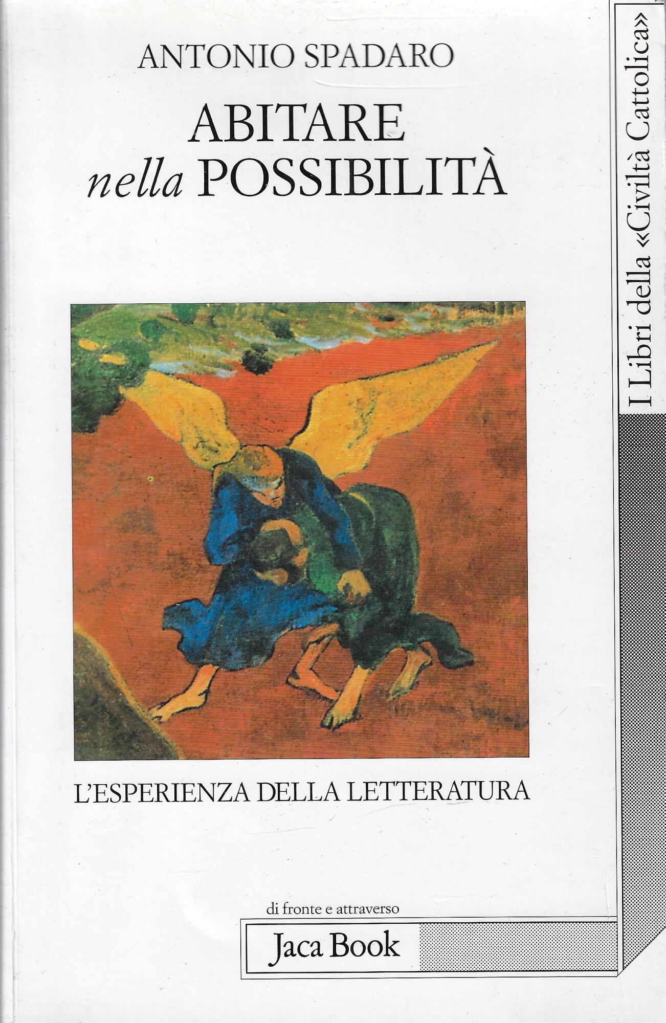 Abitare nella possibilità