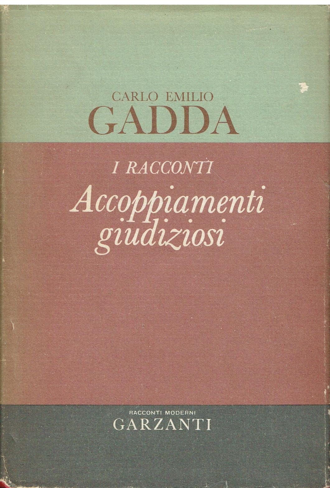 Accoppiamenti giudiziosi : i racconti,1924-1958