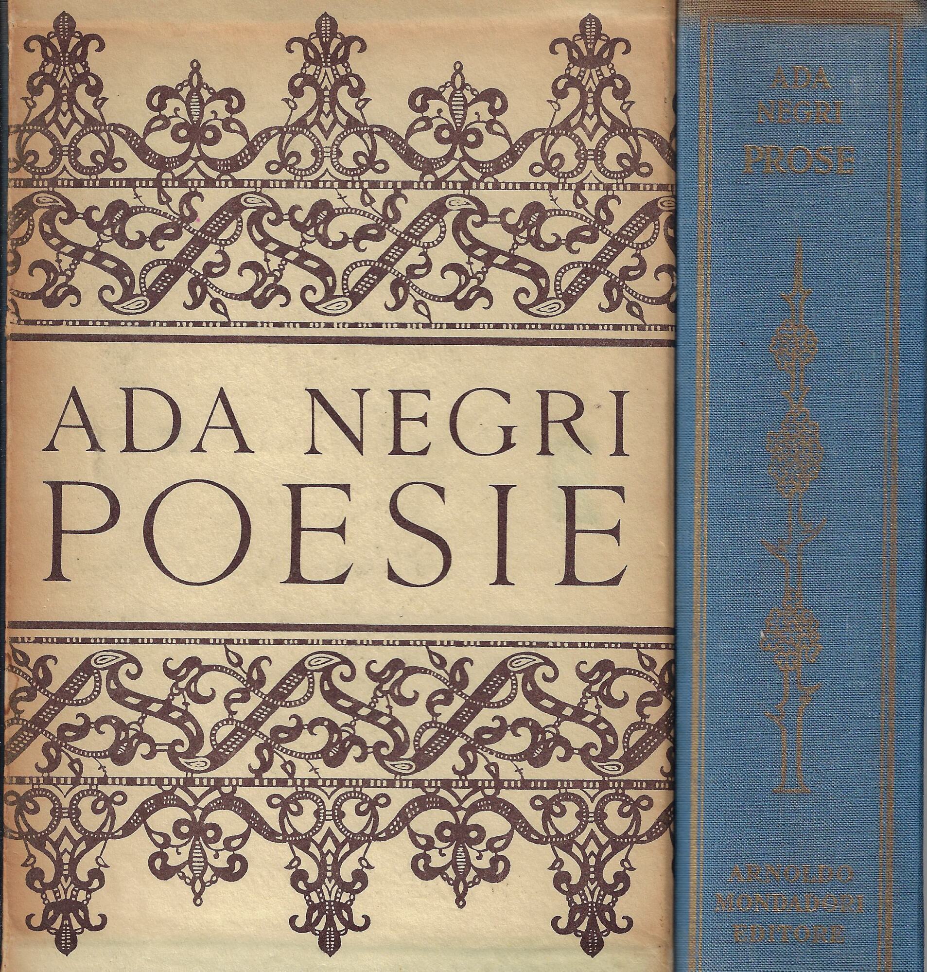 Ada Negri: Poesie. Prose (due volumi)
