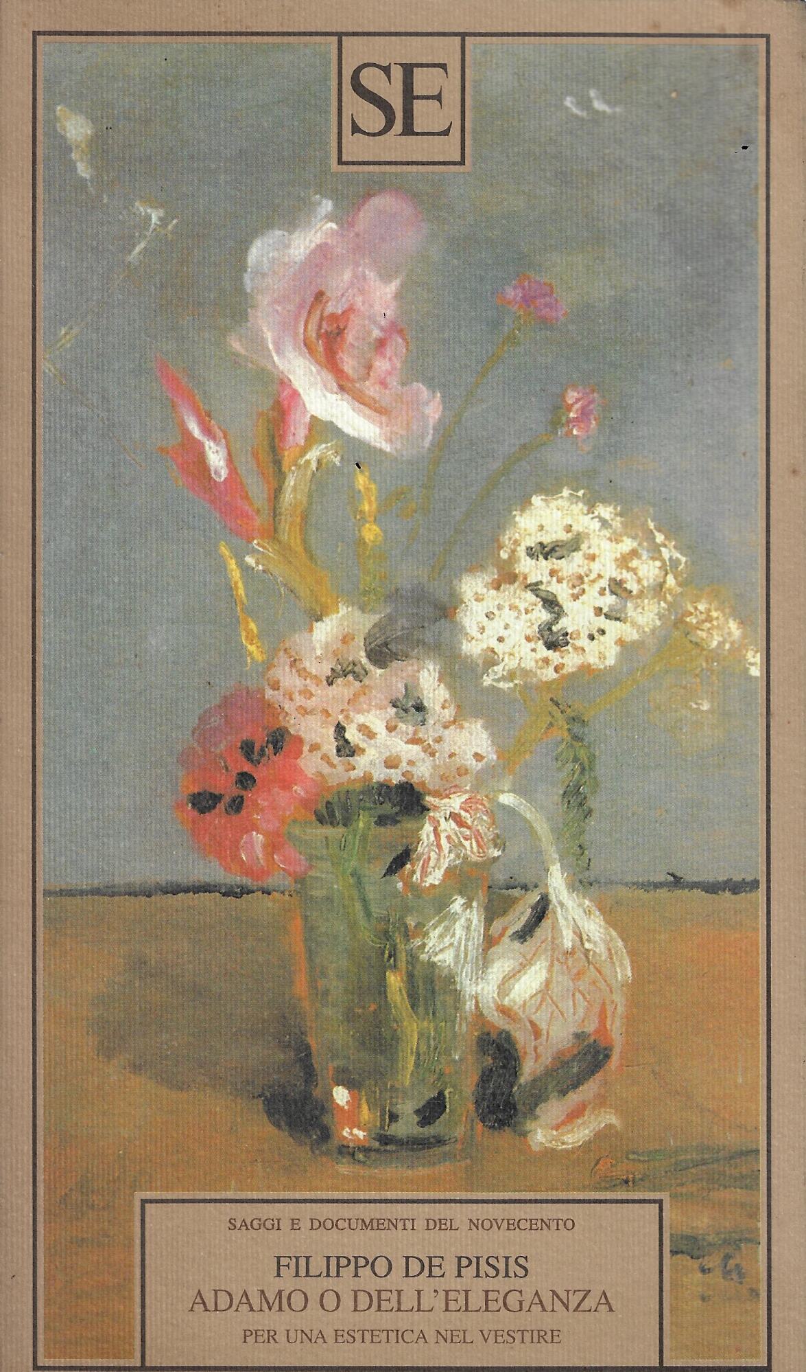 Adamo o dell'eleganza. Per una estetica nel vestire