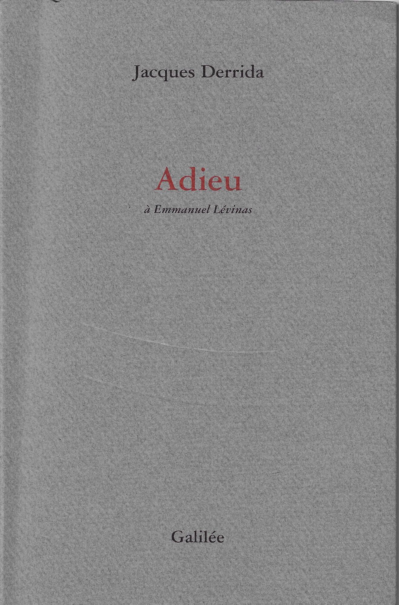 Adieu à Emmanuel Lévinas