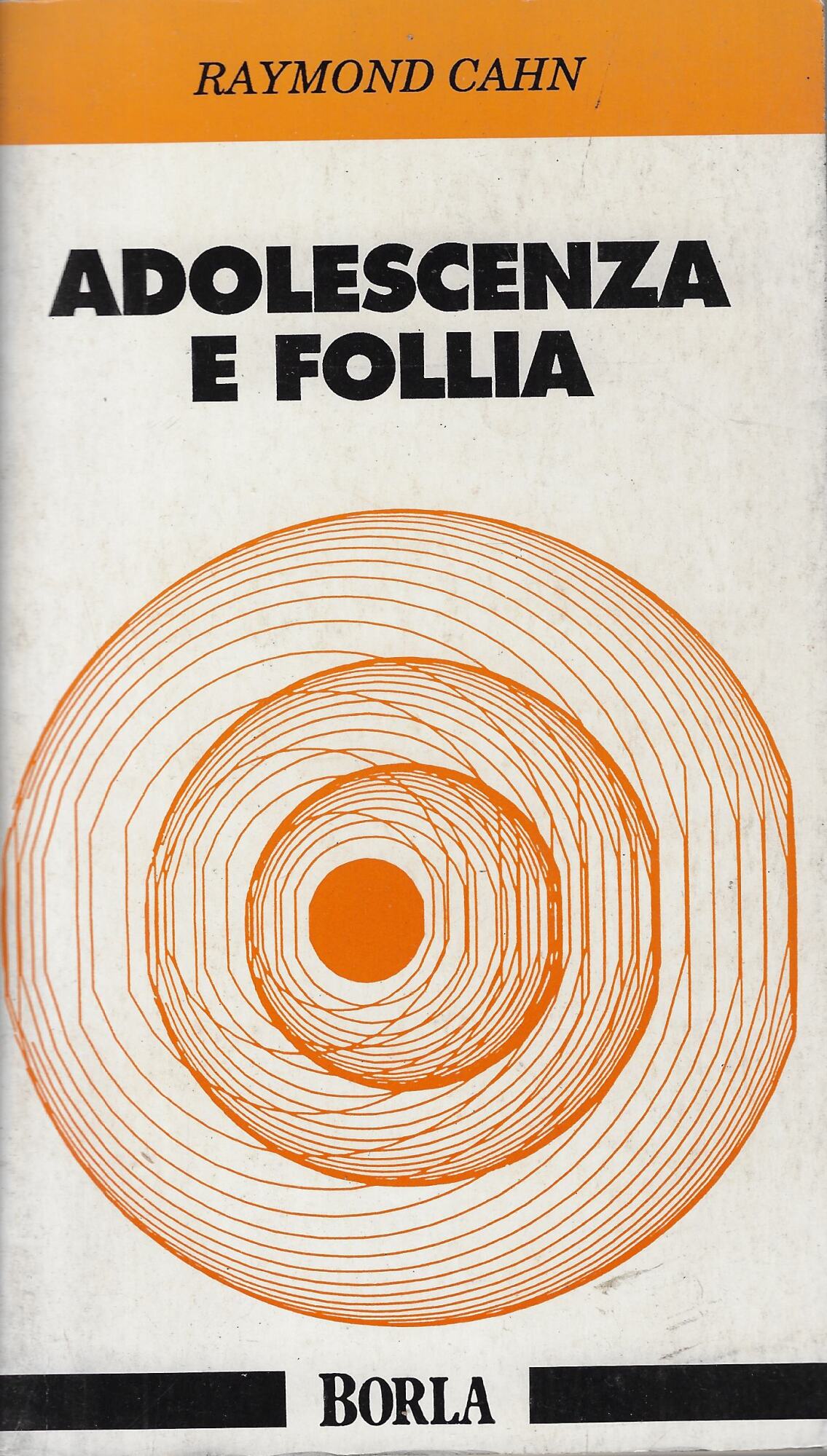 Adolescenza e follia