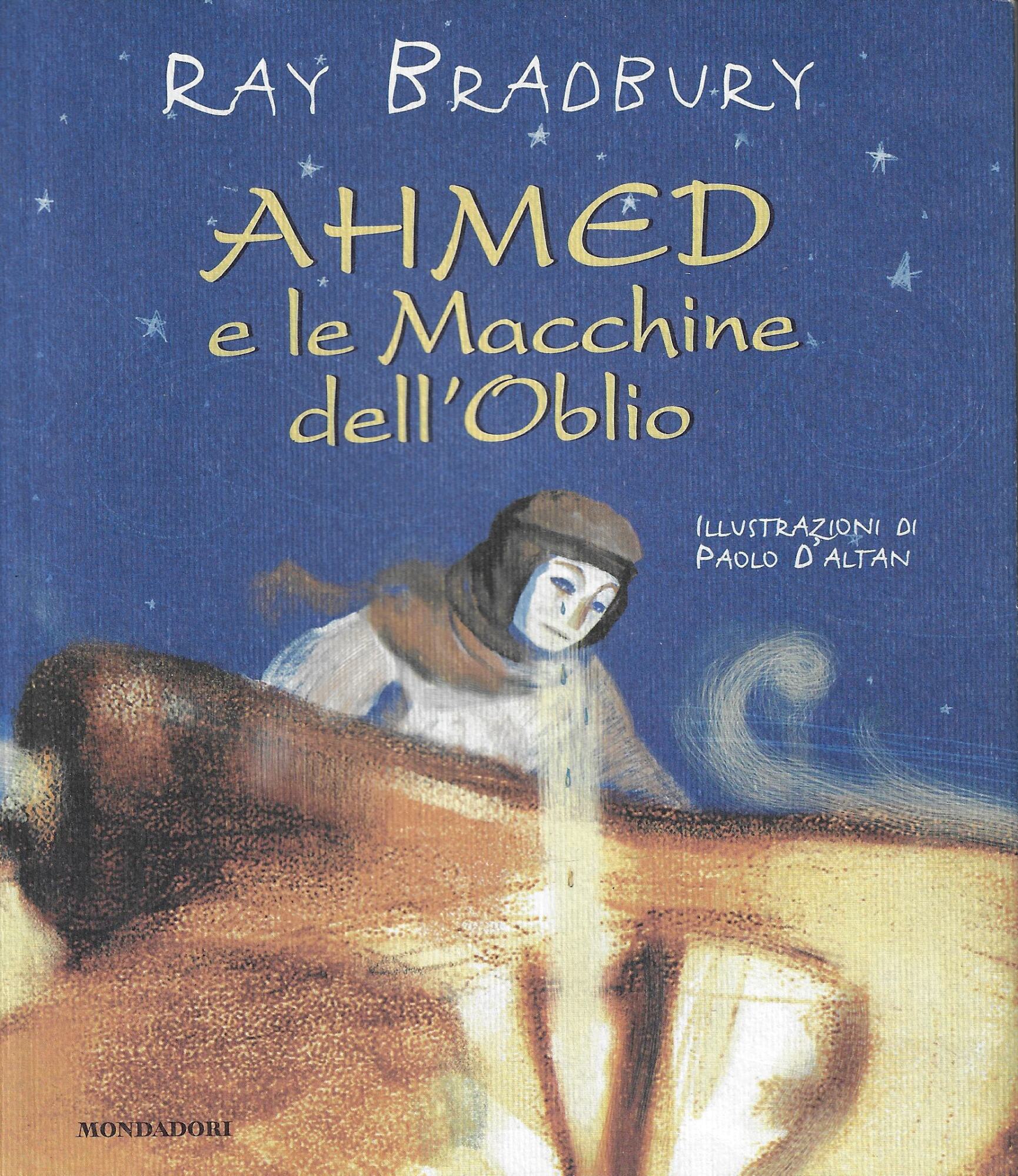 Ahmed e le Macchine dell'Oblio