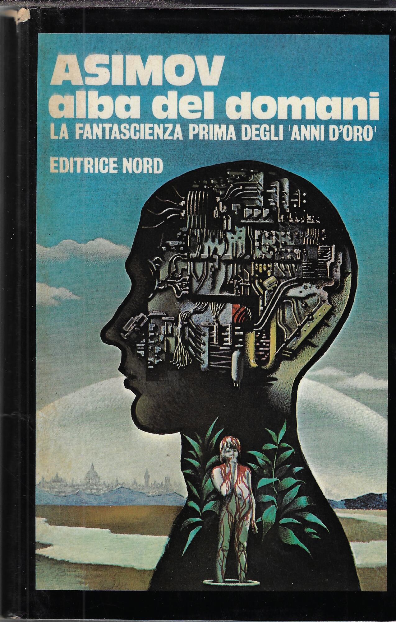 Alba del domani. La fantascienza prima degli 'anni d'oro'
