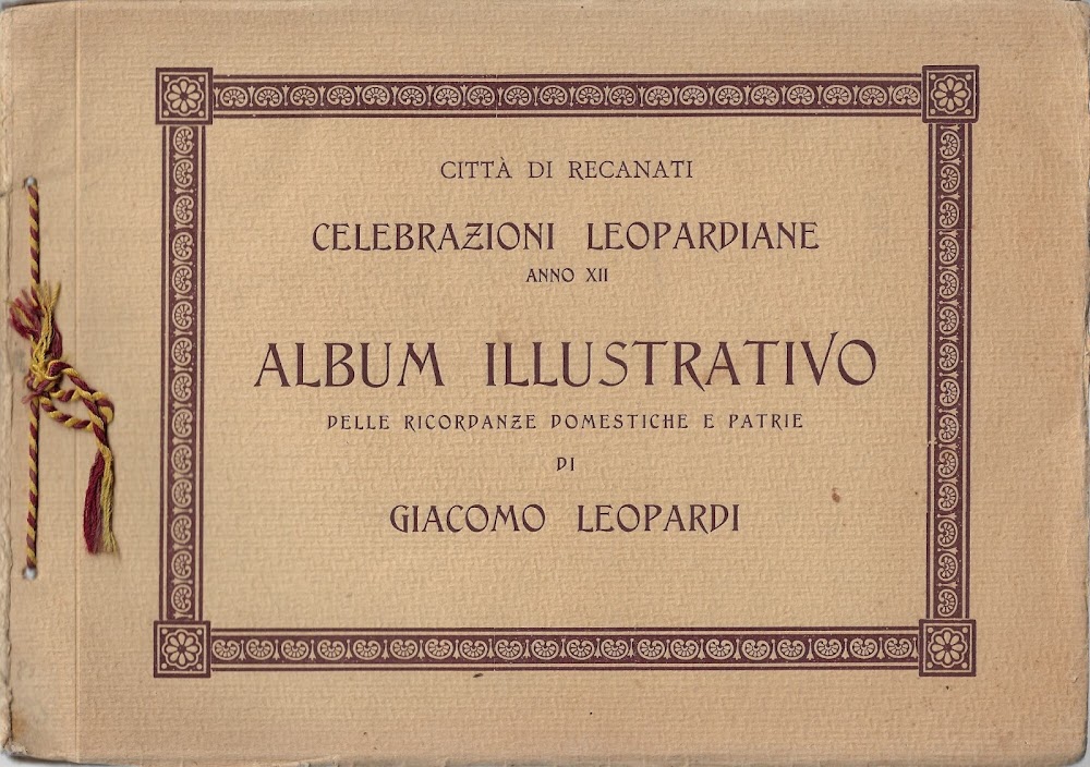 Album illustrativo delle ricordanze domestiche e patrie di Giacomo Leopardi