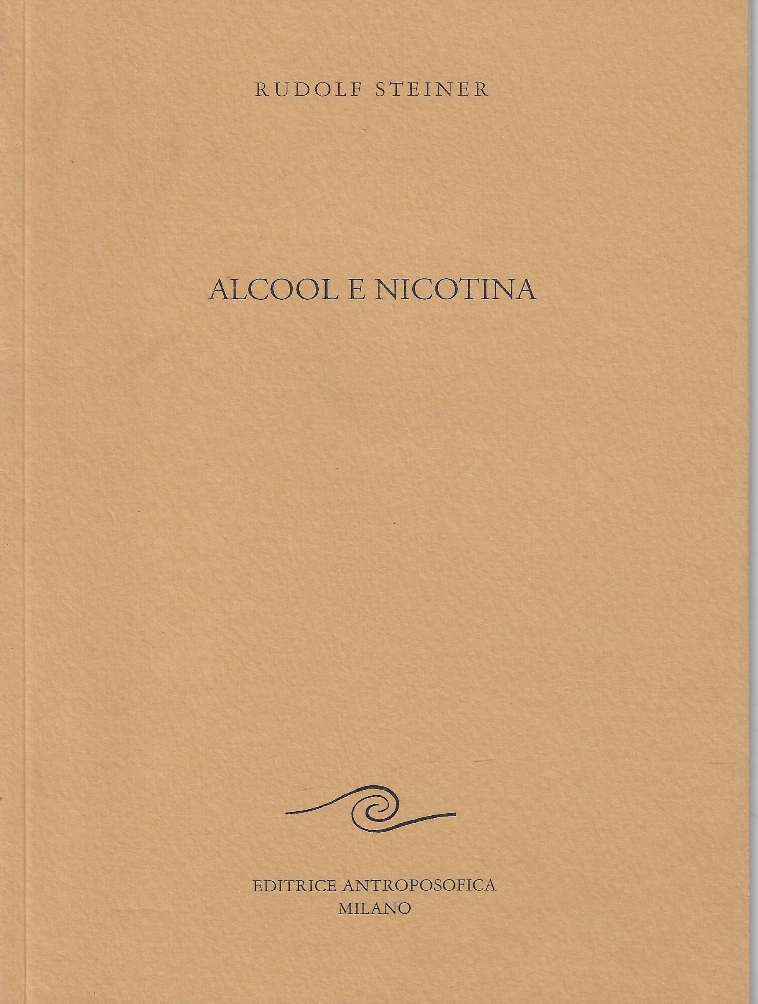 Alcool e nicotina : due conferenze tenute a Dornach agli …