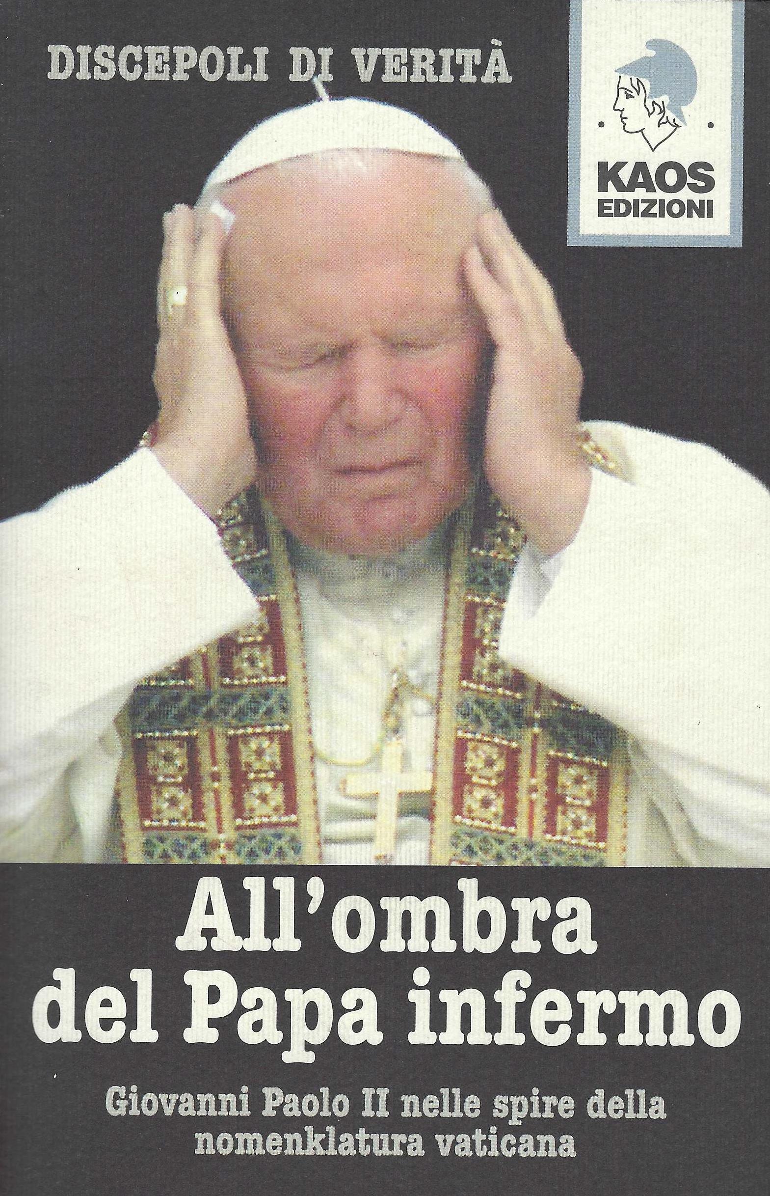 All'ombra del Papa infermo