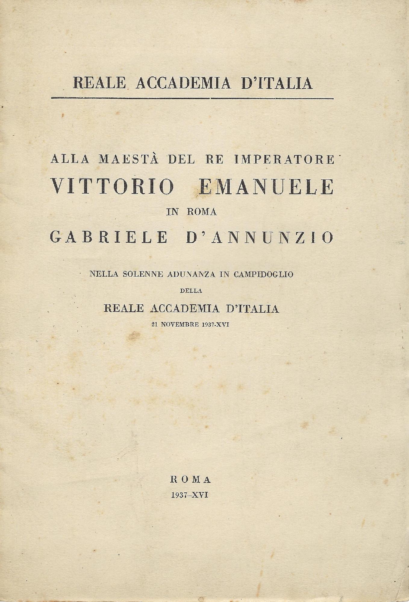 Alla maestà del re imperatore Vittorio Emanuele in Roma, nella …