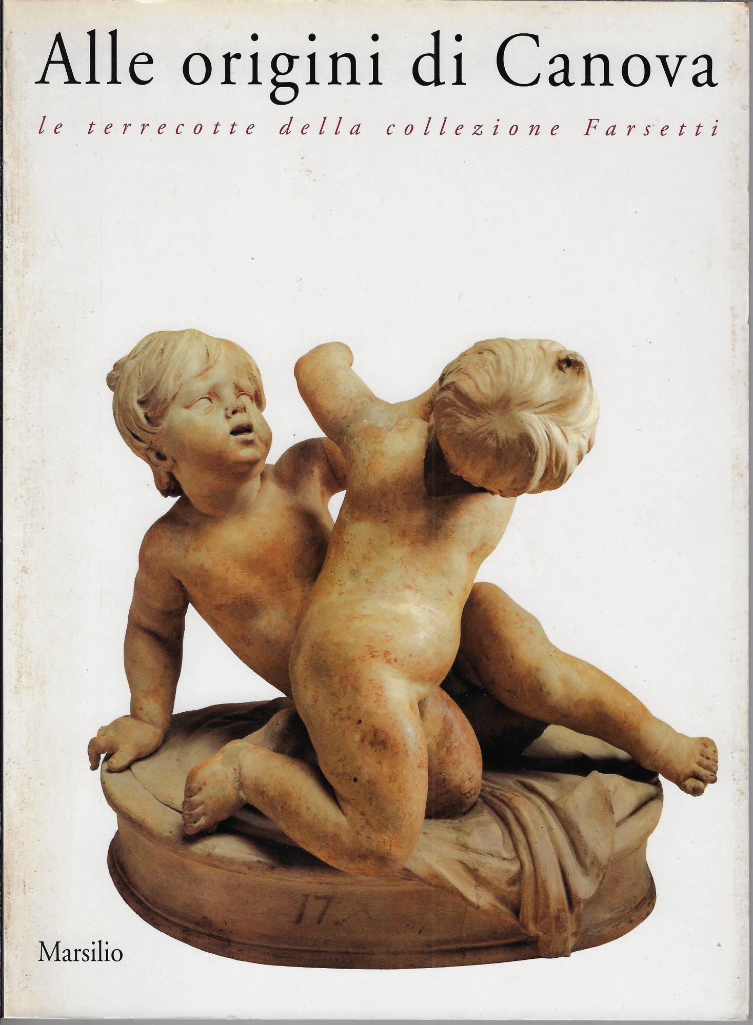 Alle origini di Canova. Le terrecotte della collezione Farsetti