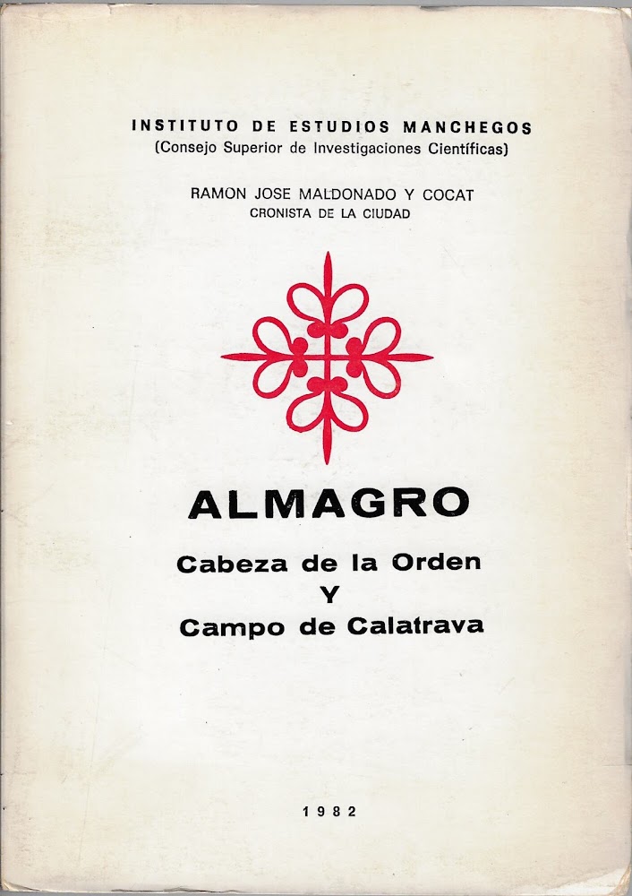 Almagro: Cabeza de la Orden y Campo de Calatrava