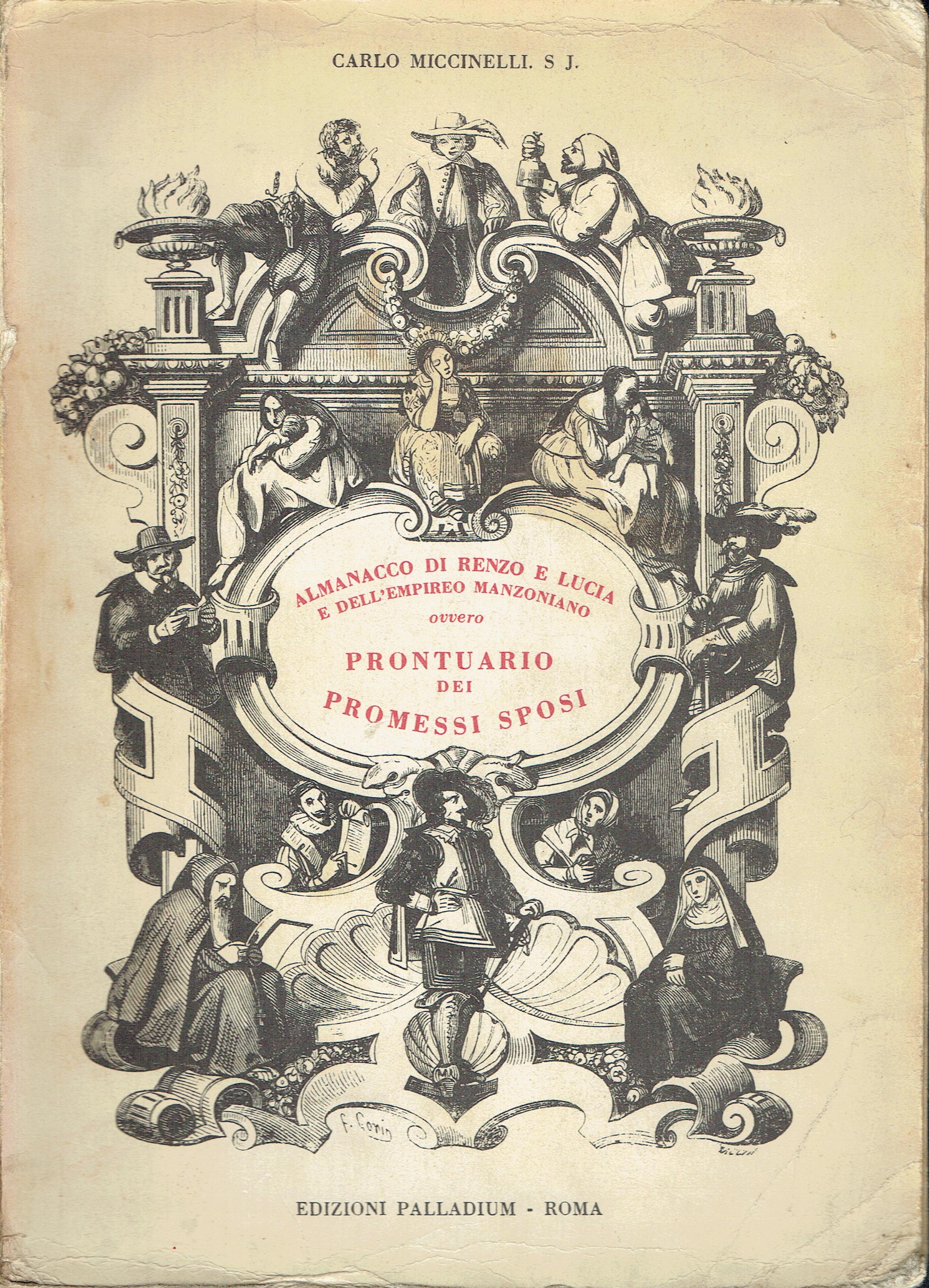 Almanacco di Renzo e Lucia e dell'empireo manzoniano ovvero Prontuario …