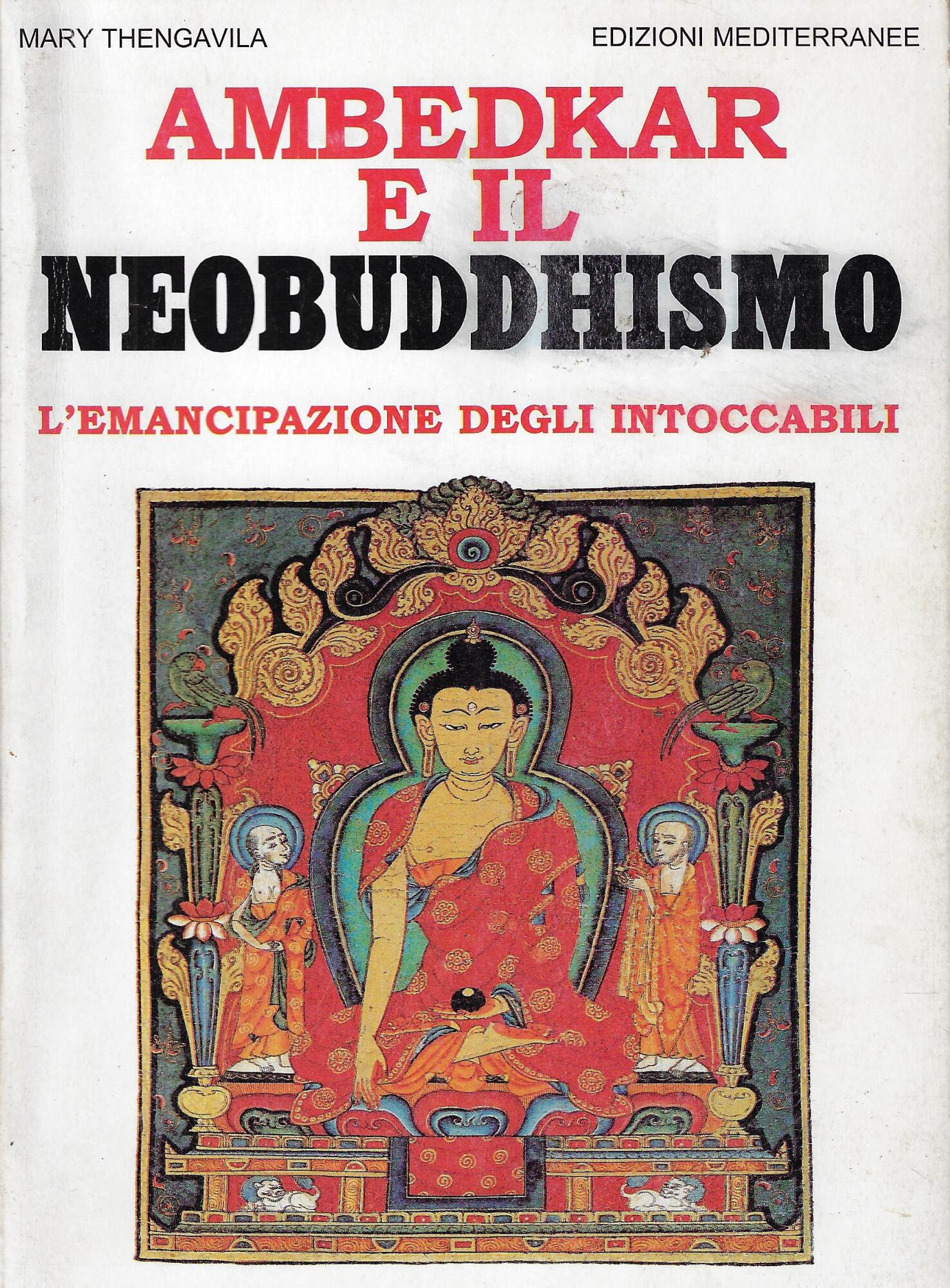 Ambedkar e il neobuddhismo. L'emancipazione degli intoccabili