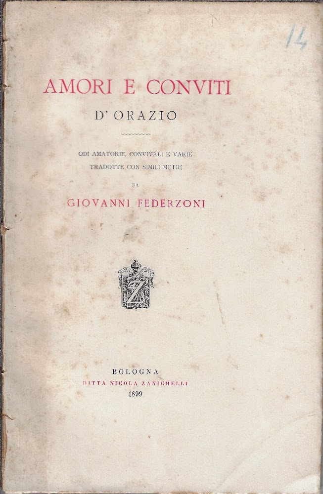 Amori e conviti d'Orazio : odi amatorie, conviviali e varie