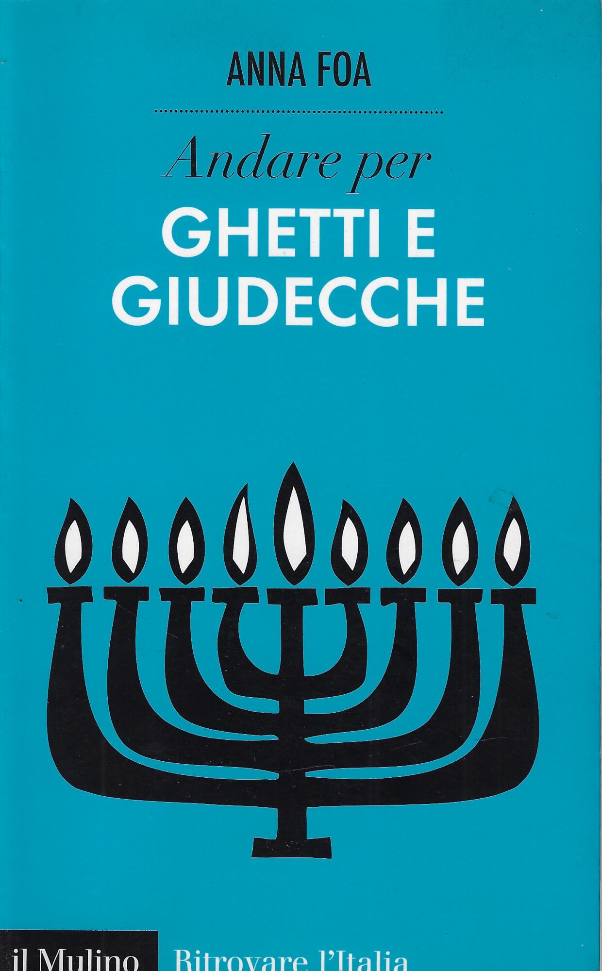 Andare per ghetti e giudecche