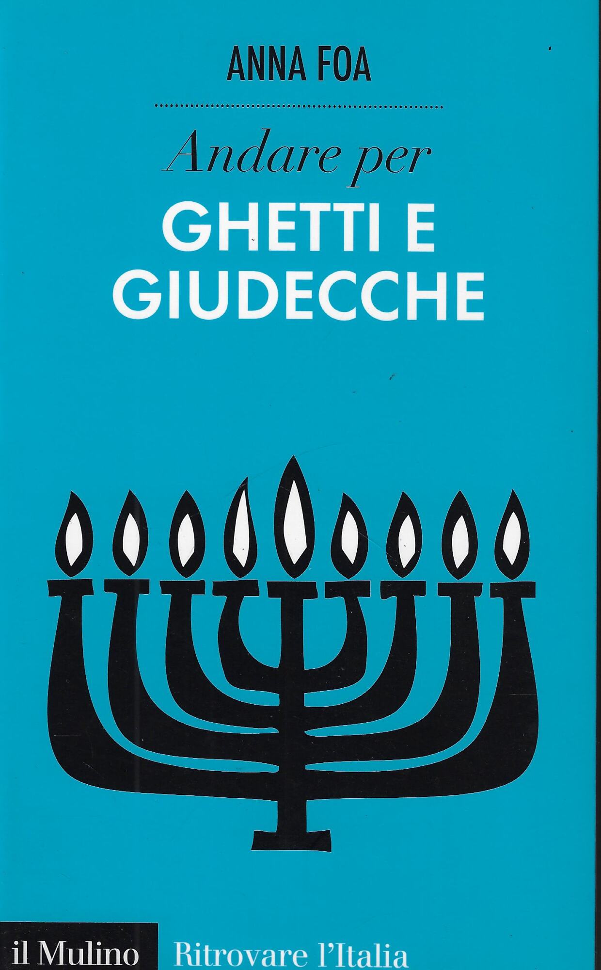 Andare per ghetti e giudecche