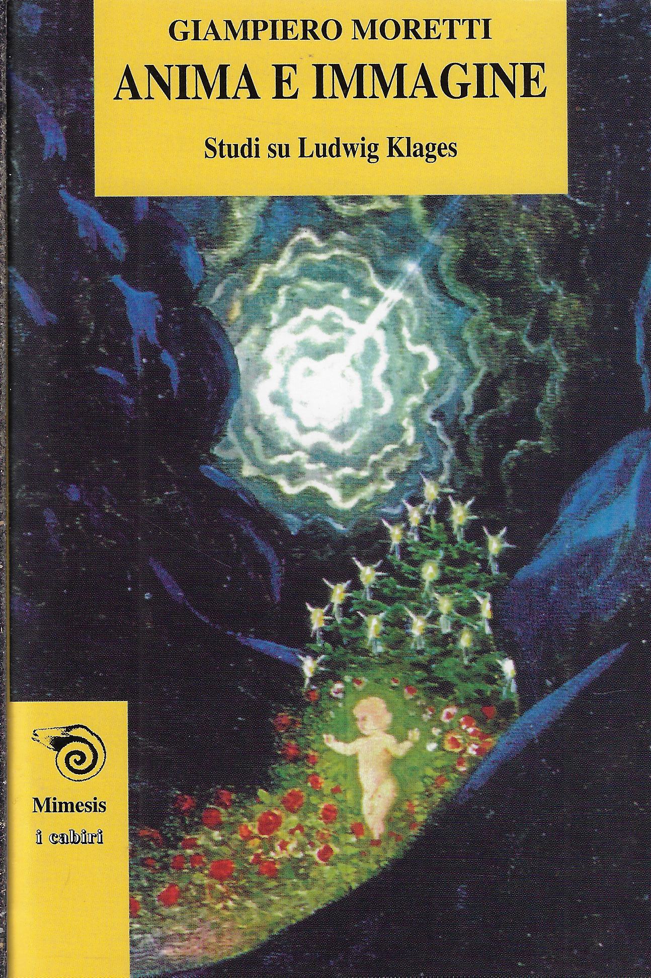 Anima e immagine: studi su Ludwig Klages