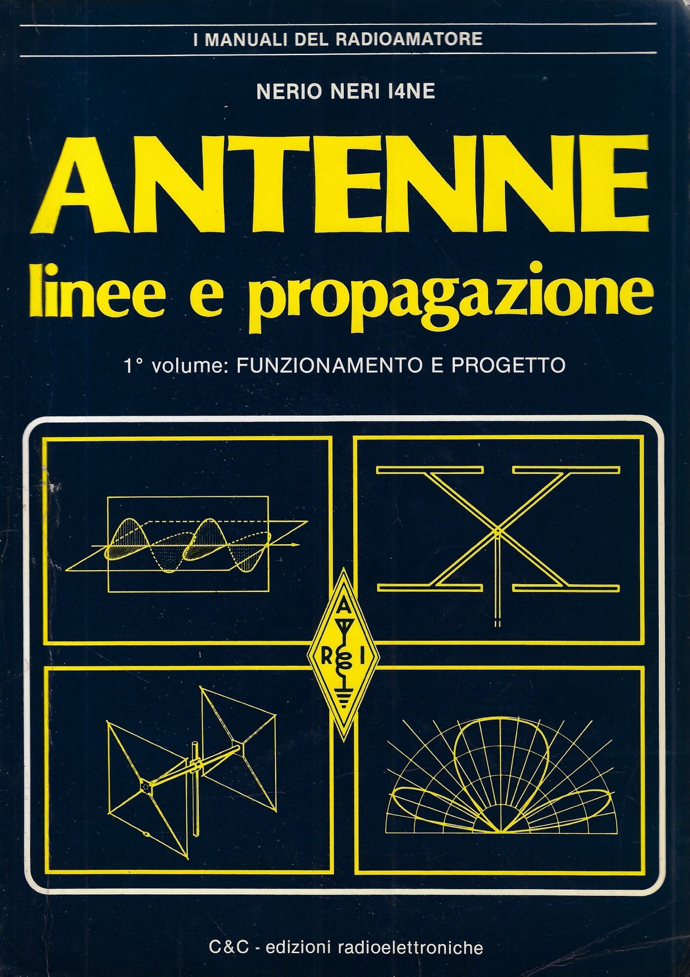 Antenne, linee e propagazione v. 1: Funzionamento e progetto