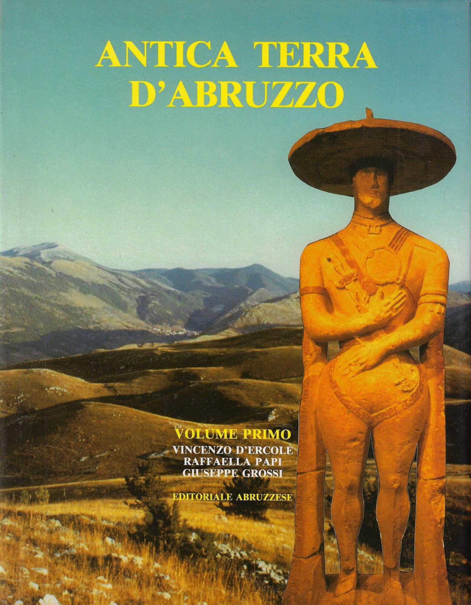 Antica terra d'Abruzzo 1: Dalle origini alla nascita delle repubbliche …