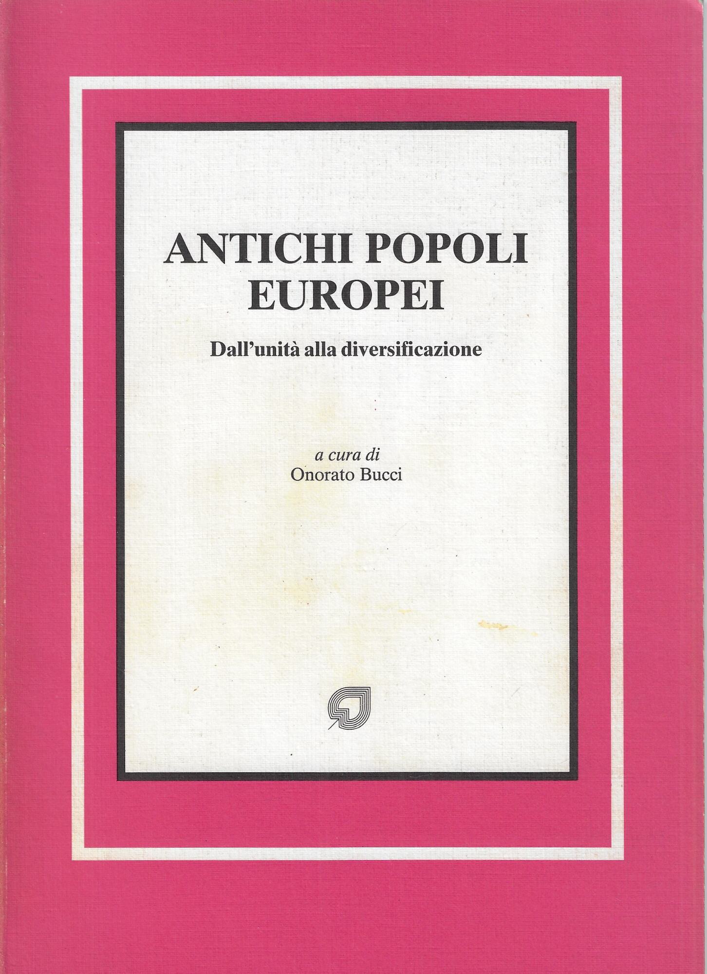Antichi popoli europei : dall'unita alla diversificazione