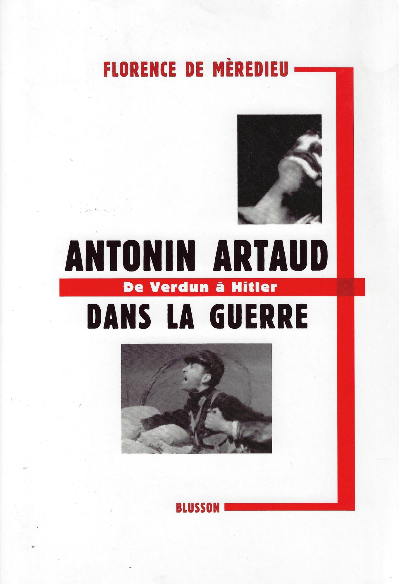 Antonin Artaud dans la guerre - De Verdun à Hitler