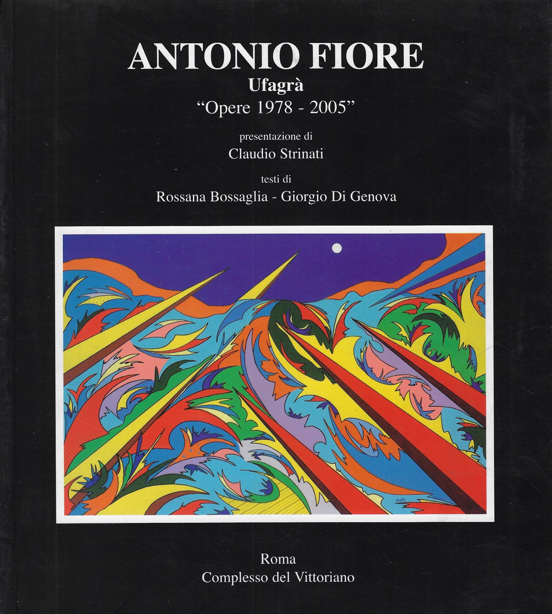 Antonio Fiore: Ufagrà : opere 1978-2005