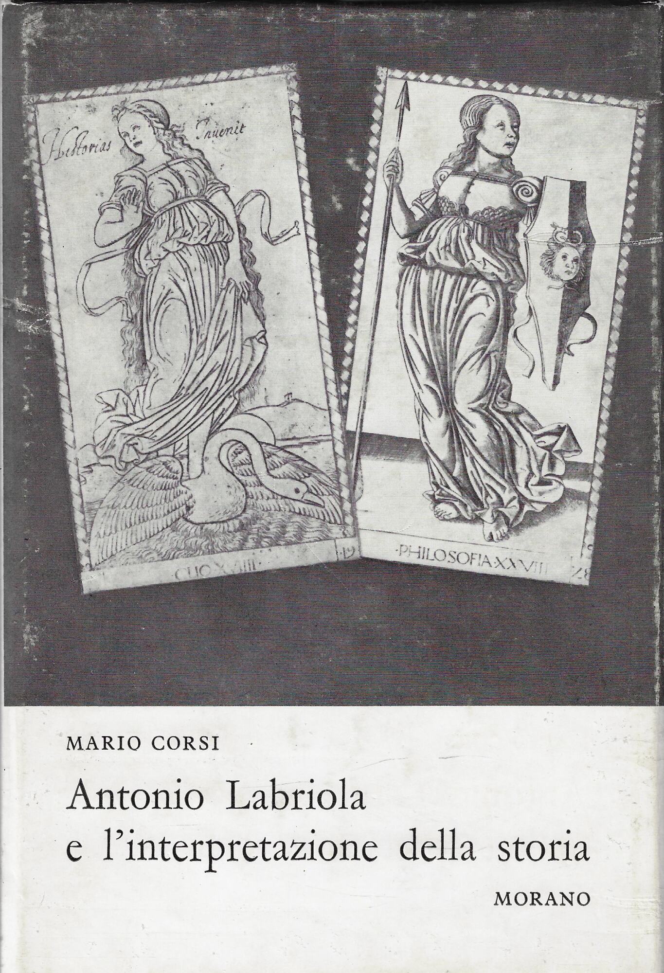 Antonio Labriola e l'interpretazione della storia