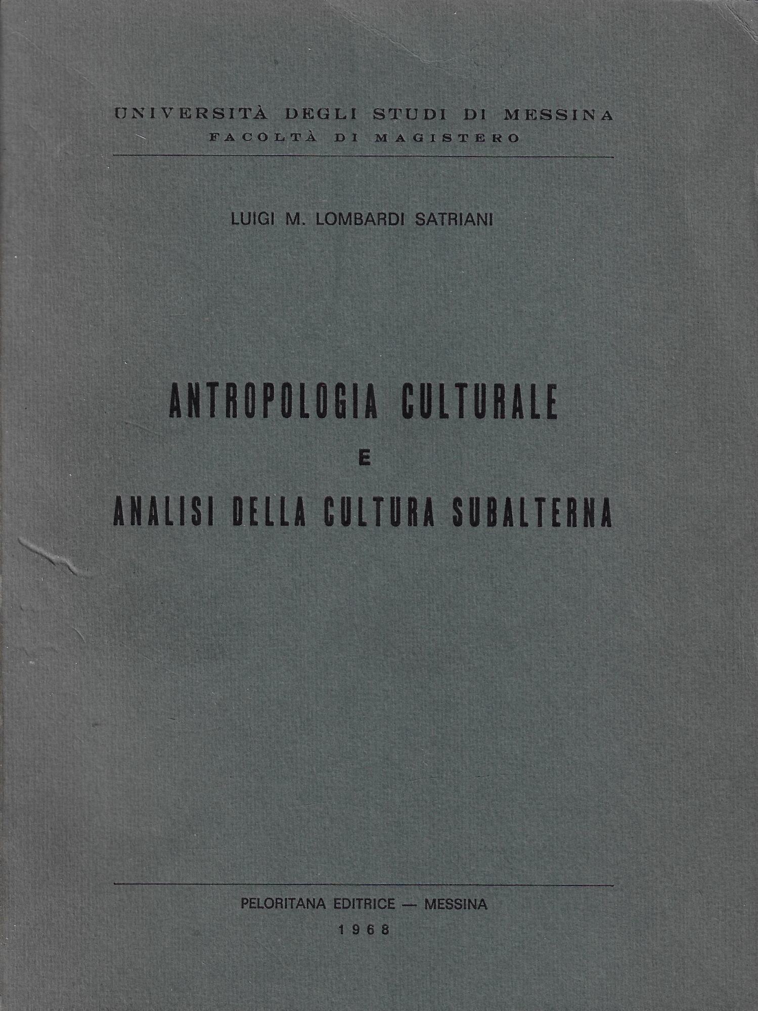 Antropologia culturale e analisi della cultura subalterna