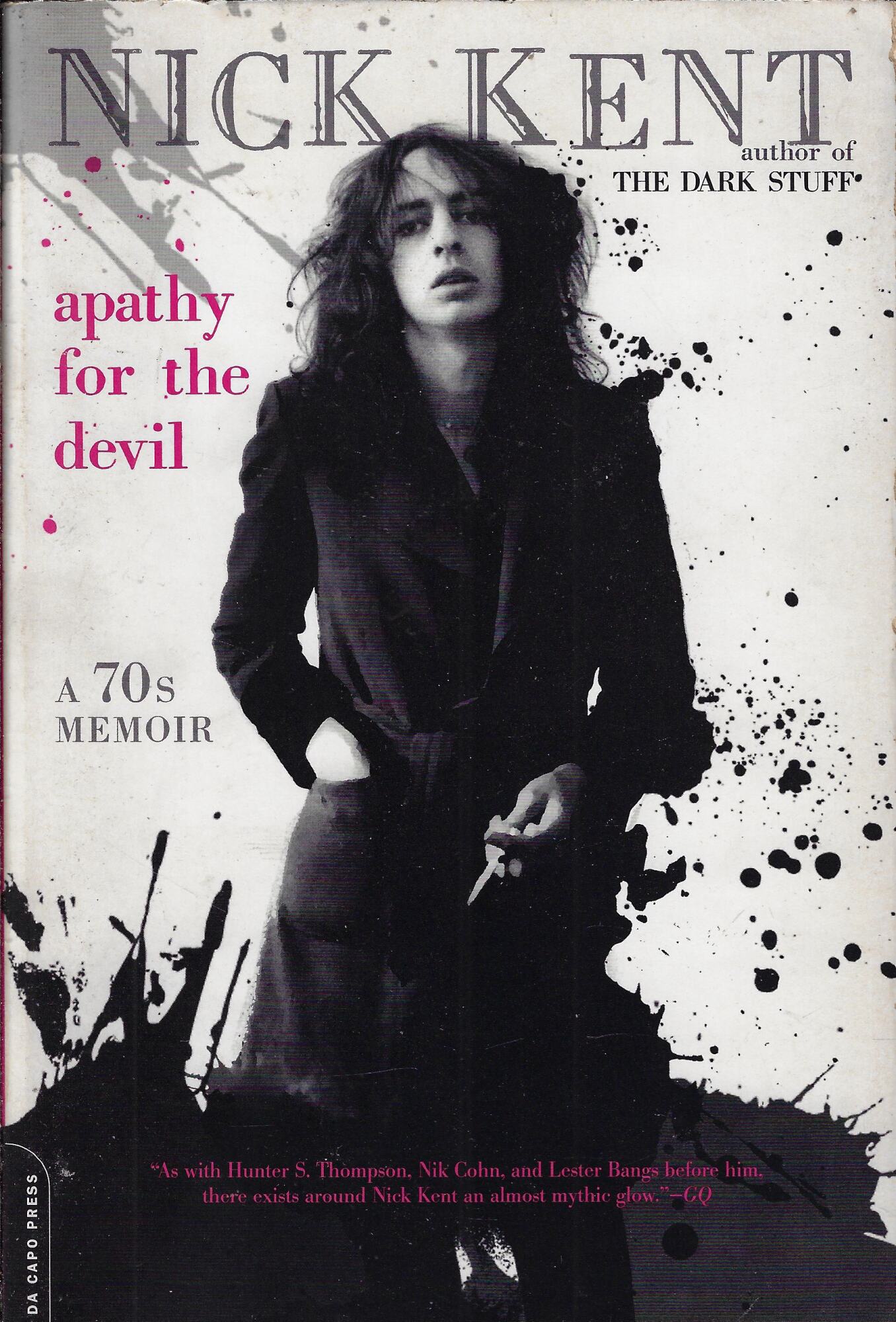 Apathy for the Devil: A Seventies Memoir