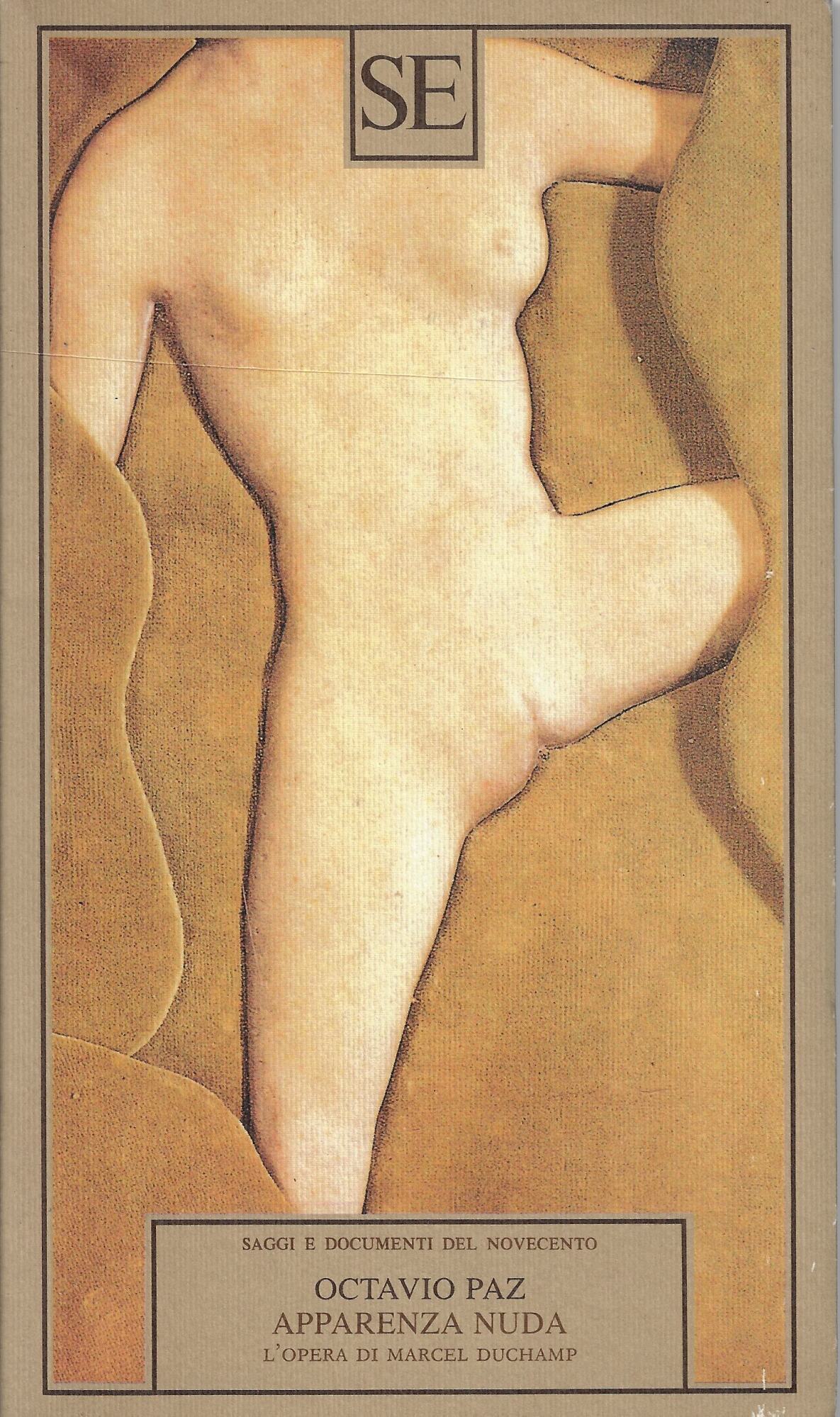 Apparenza nuda. L'opera di Marcel Duchamp