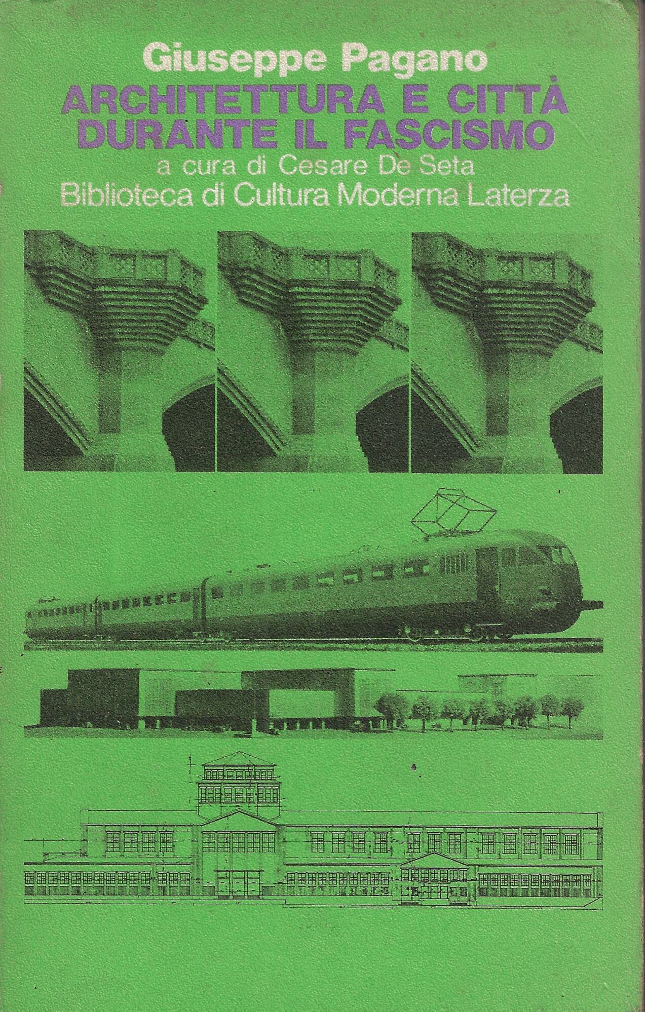Architettura e città durante il fascismo