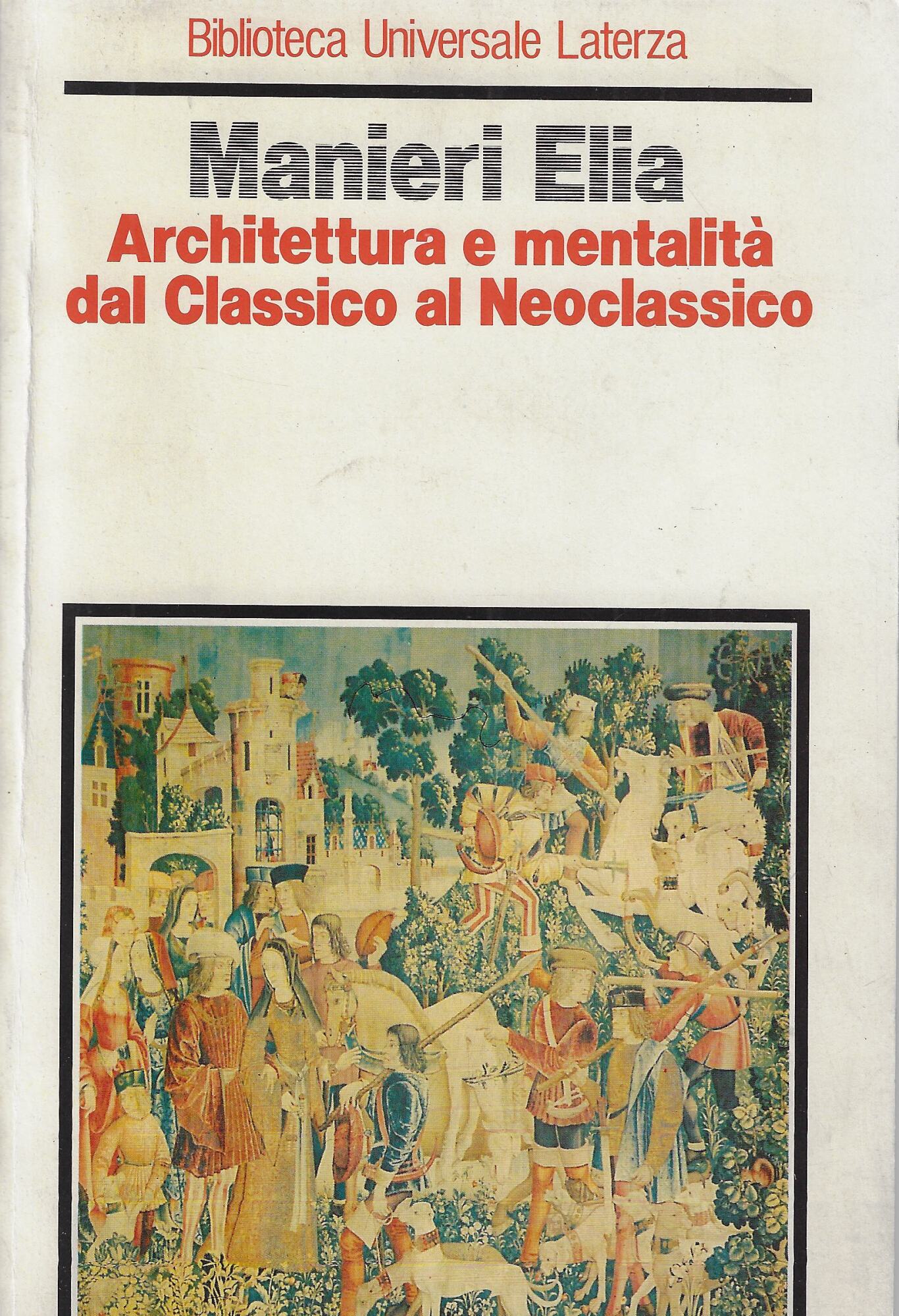 Architettura e mentalità dal Classico al Neoclassico