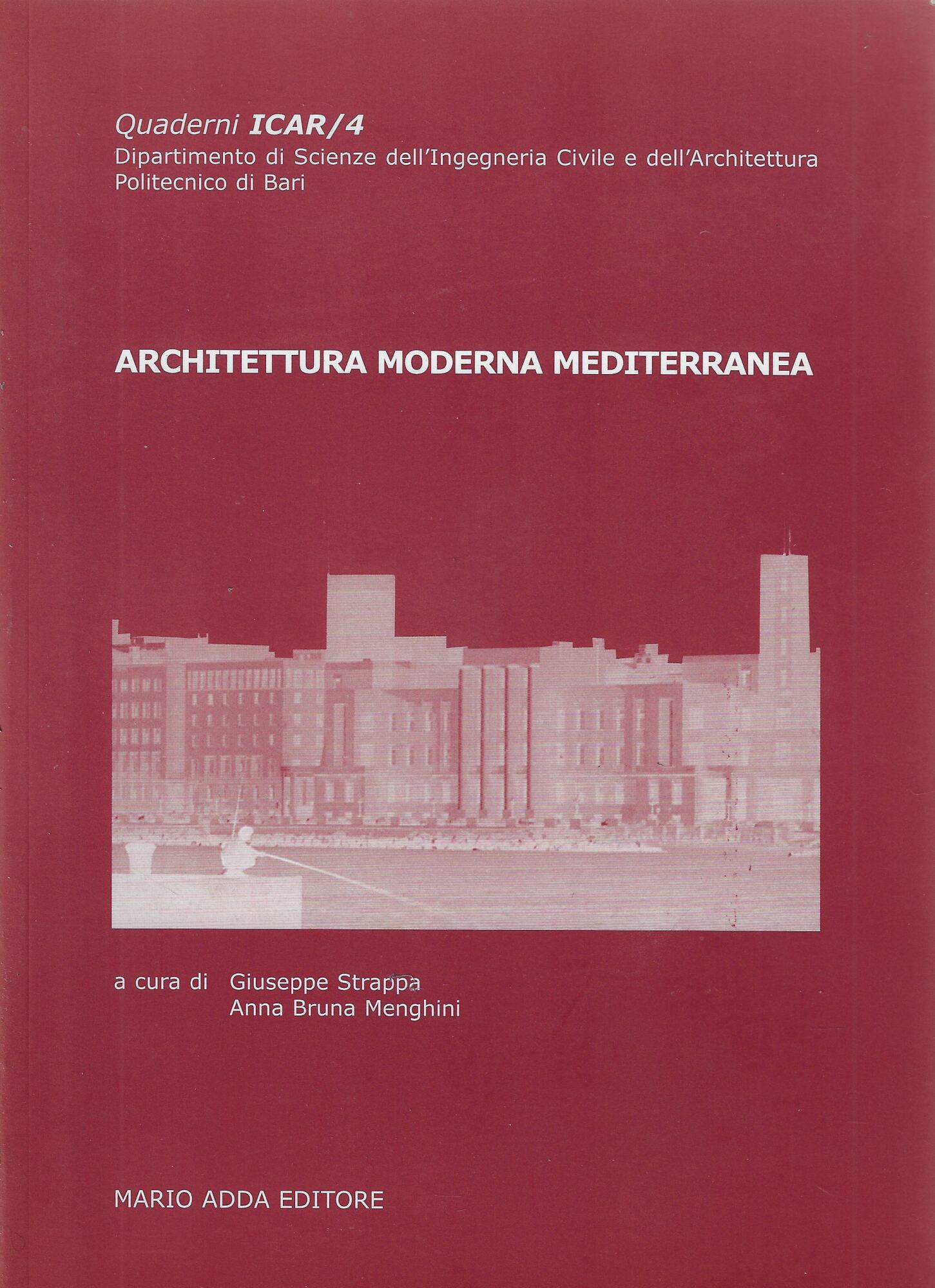 Architettura moderna mediterranea : atti del Convegno Internazionale, Bari, 10 …