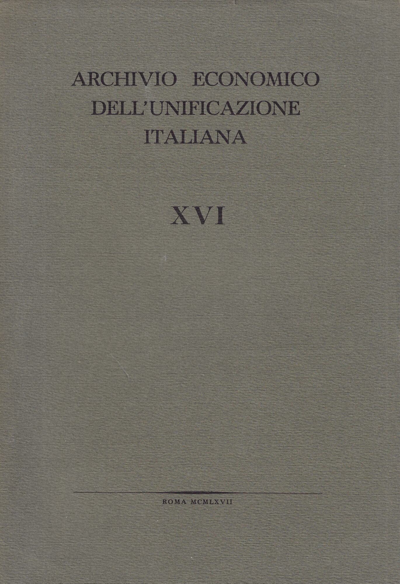 Archivio economico dell'Unificazione italiana, v. XVI, fascicoli 1 e 2