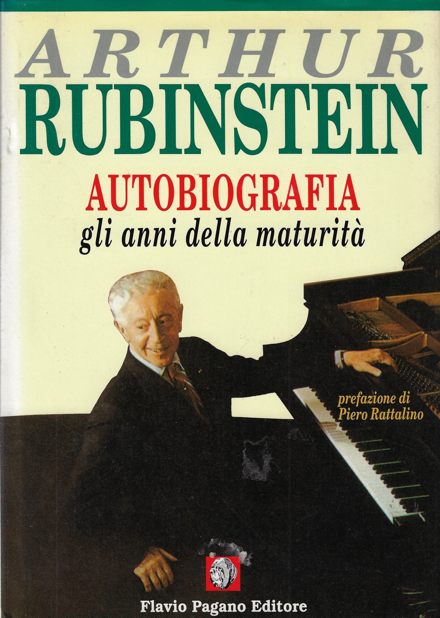 Arthur Rubinstein. Autobiografia, Gli Anni Della Maturità.