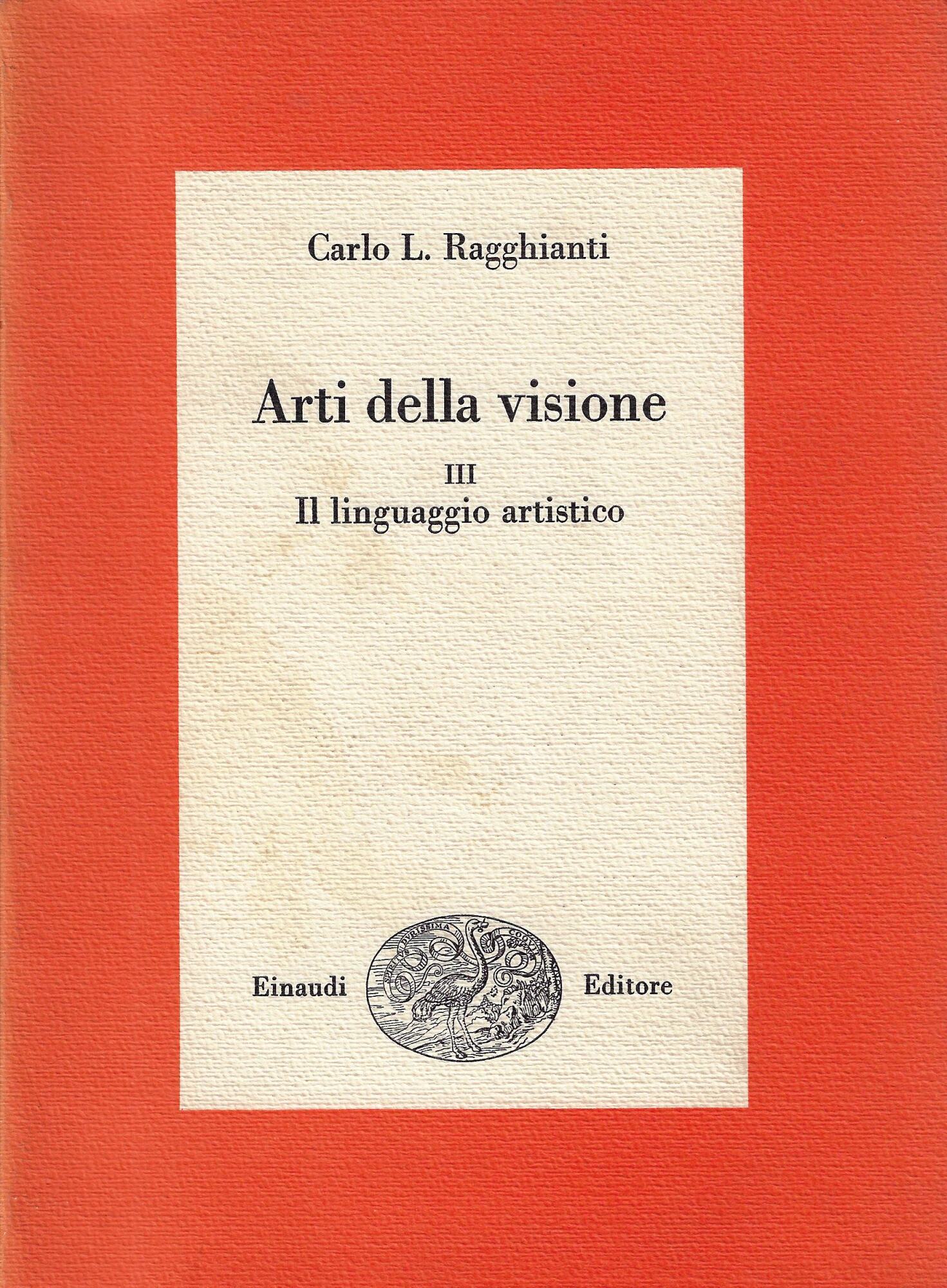 Arti della visione III : Il linguaggio artistico