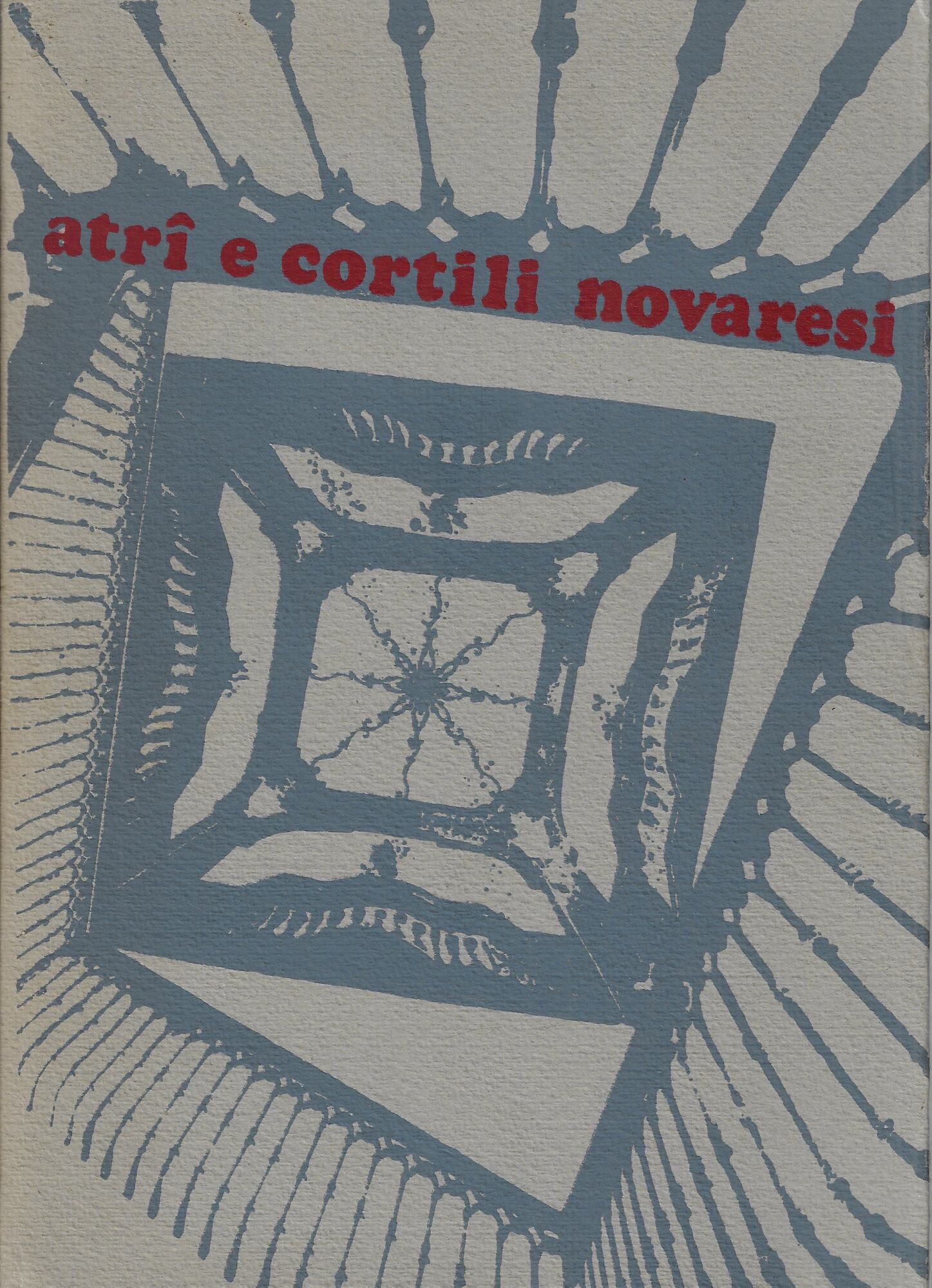 Atrî e cortili novaresi