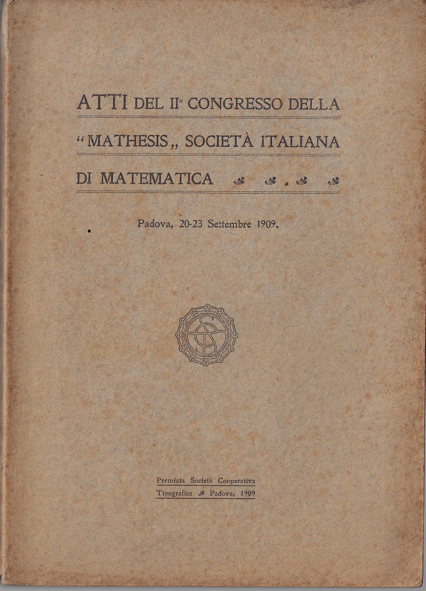Atti del II Congresso della Mathesis, Società italiana di matematica …