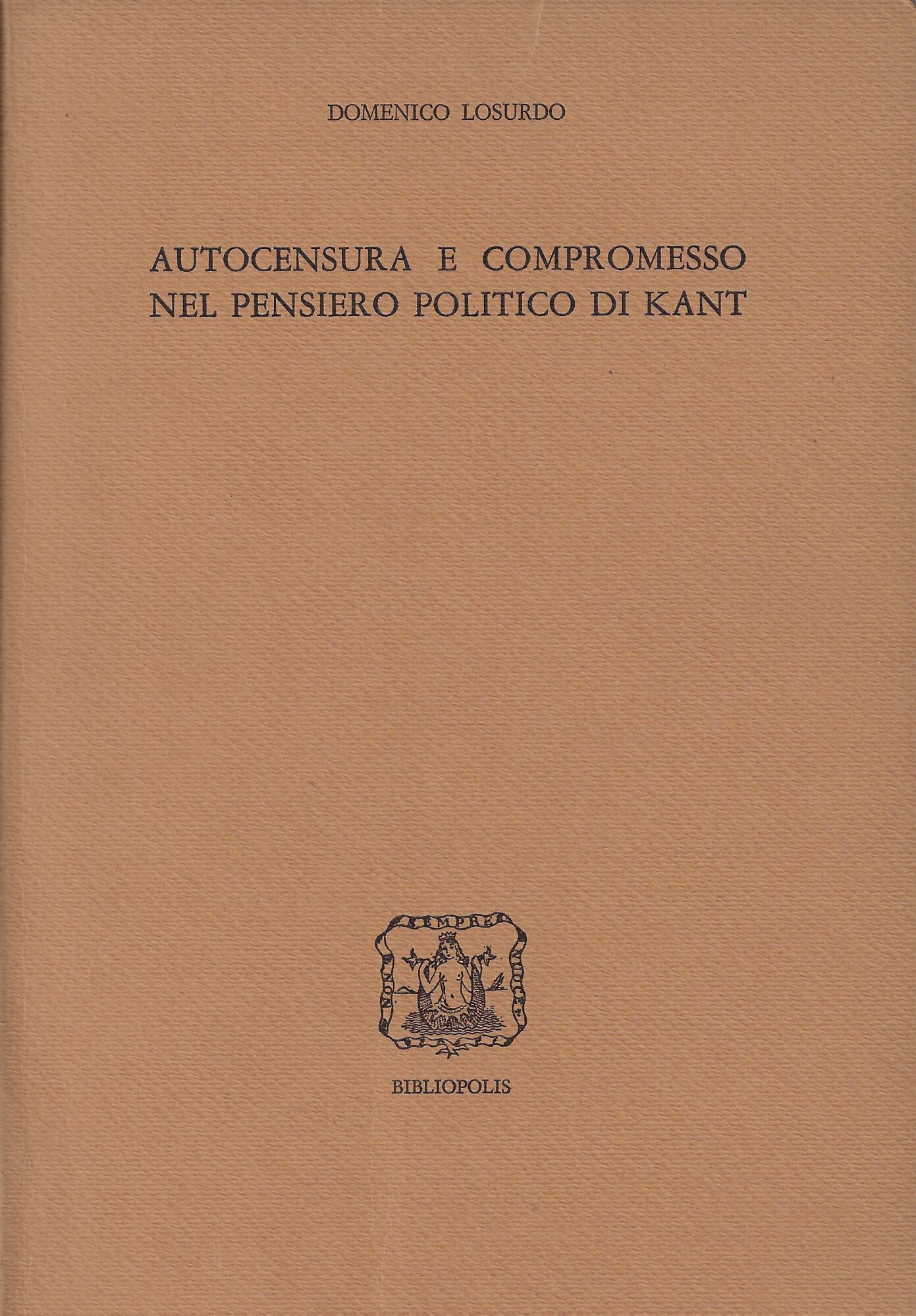 Autocensura e compromesso nel pensiero politico di Kant