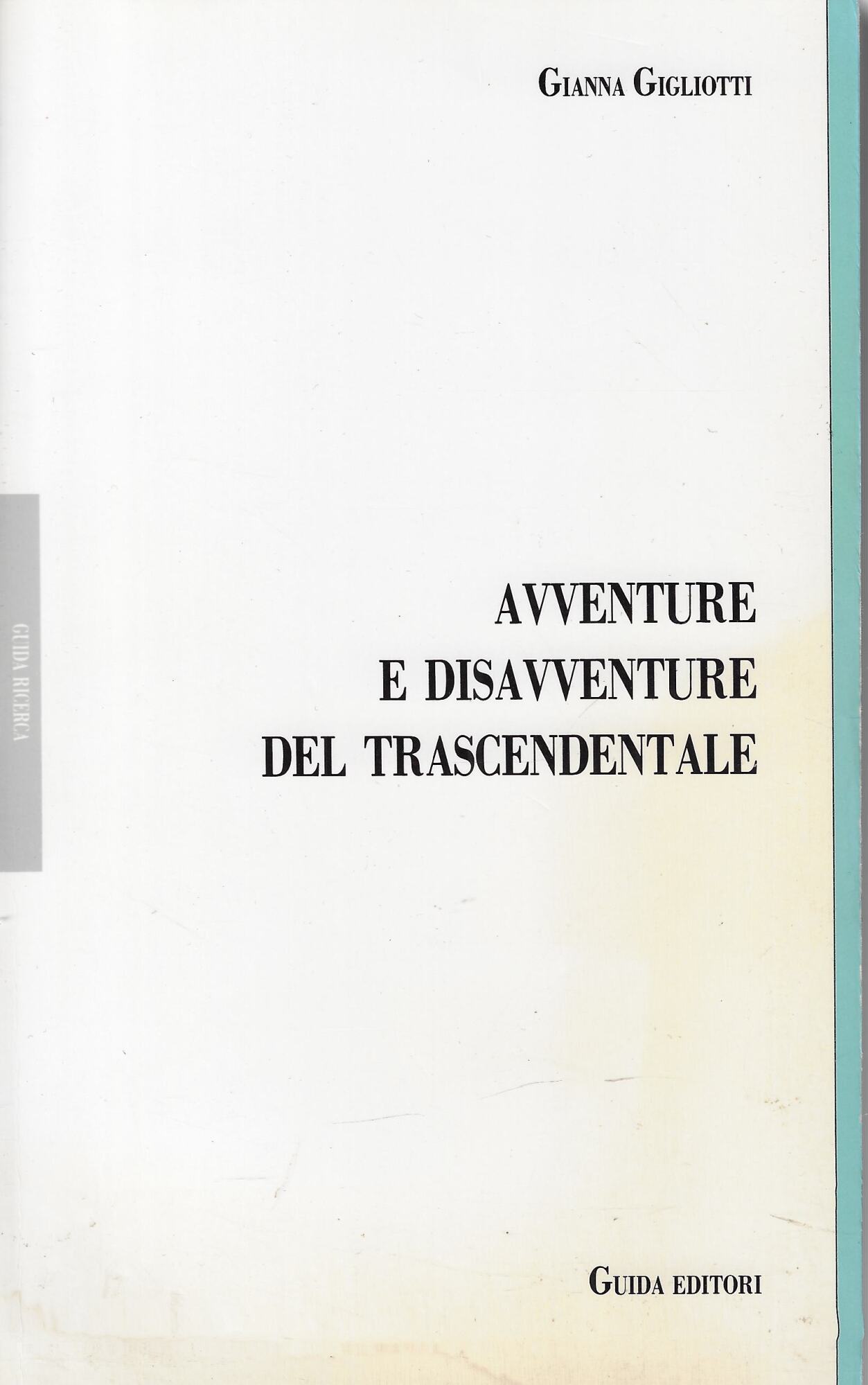 Avventure e disavventure del trascendentale