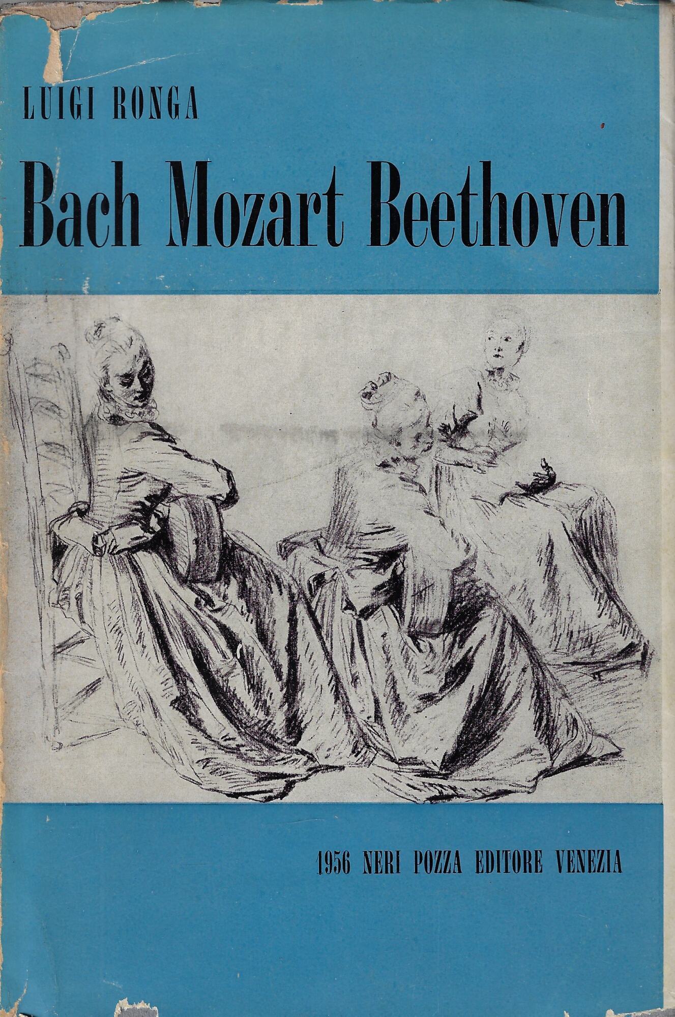 Bach, Mozart, Beethoven : tre problemi critici